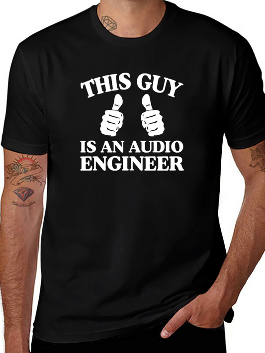 Audio Engineer T-Shirt - This Guy Funny Graphic Tee