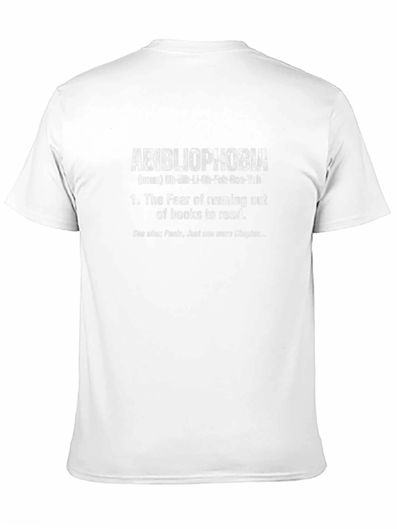 Abibliophobia T-Shirt - Fear of Running Out of Books