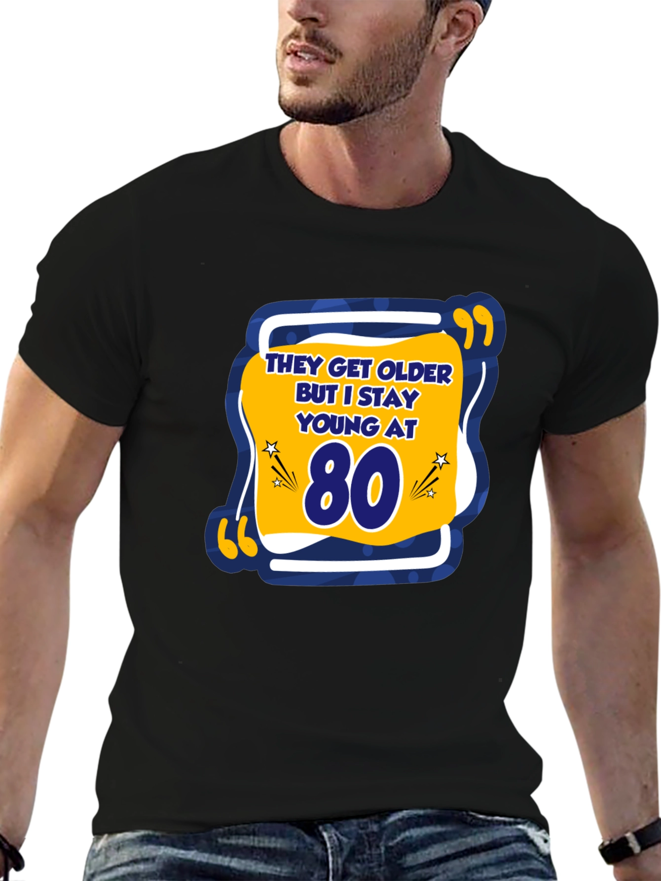 Funny 80th Birthday T-Shirt - Stay Young At 80