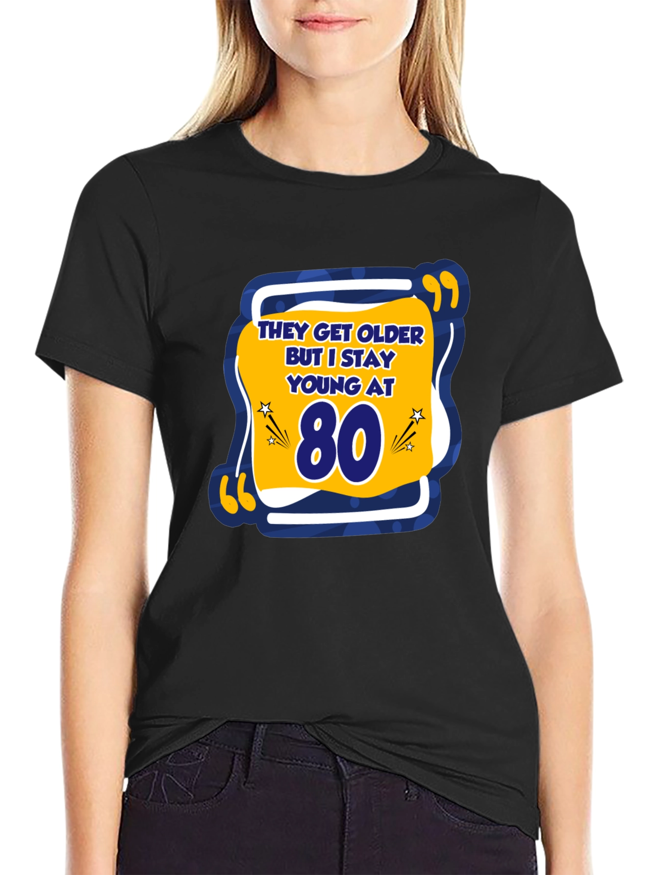 Funny 80th Birthday T-Shirt - Stay Young At 80