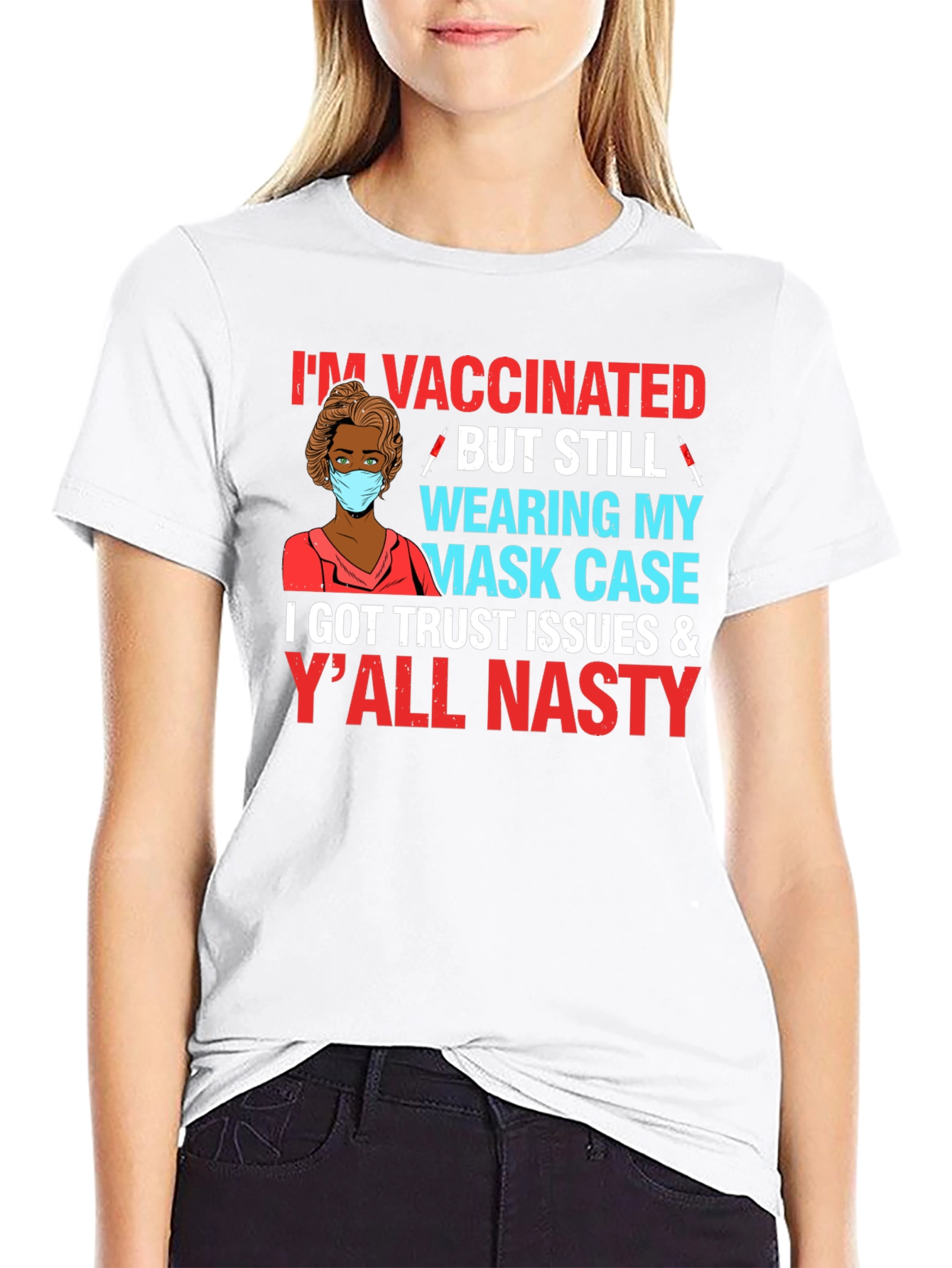 Vaccinated But Still Wearing Mask Case T-Shirt