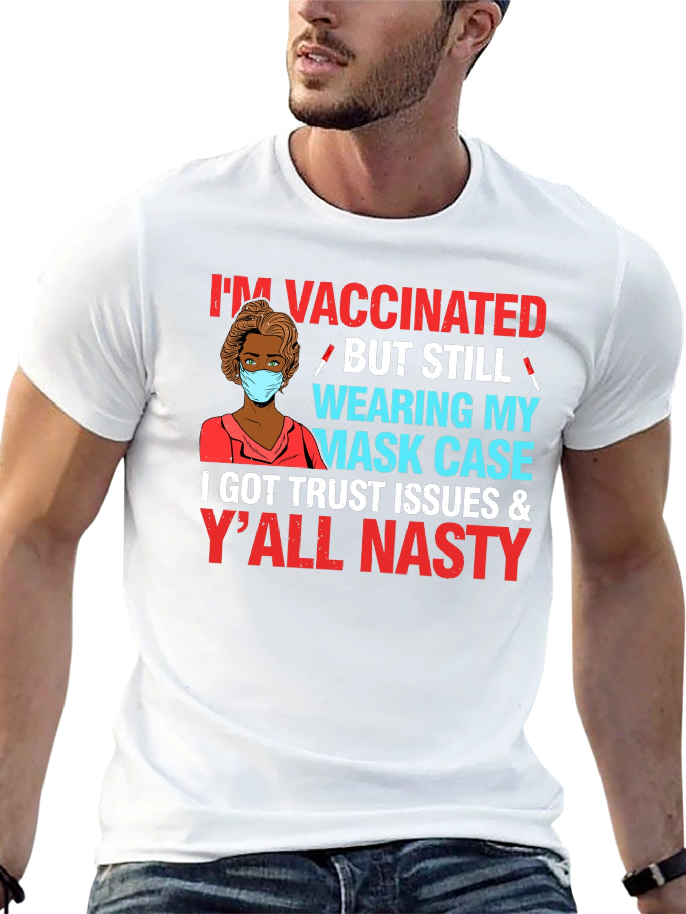 Vaccinated But Still Wearing Mask Case T-Shirt
