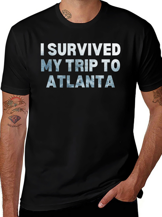 I Survived My Trip To Atlanta Black T-Shirt