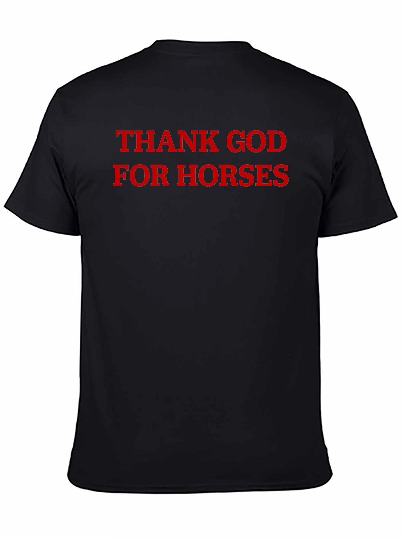 Thank God For Horses Black T-Shirt