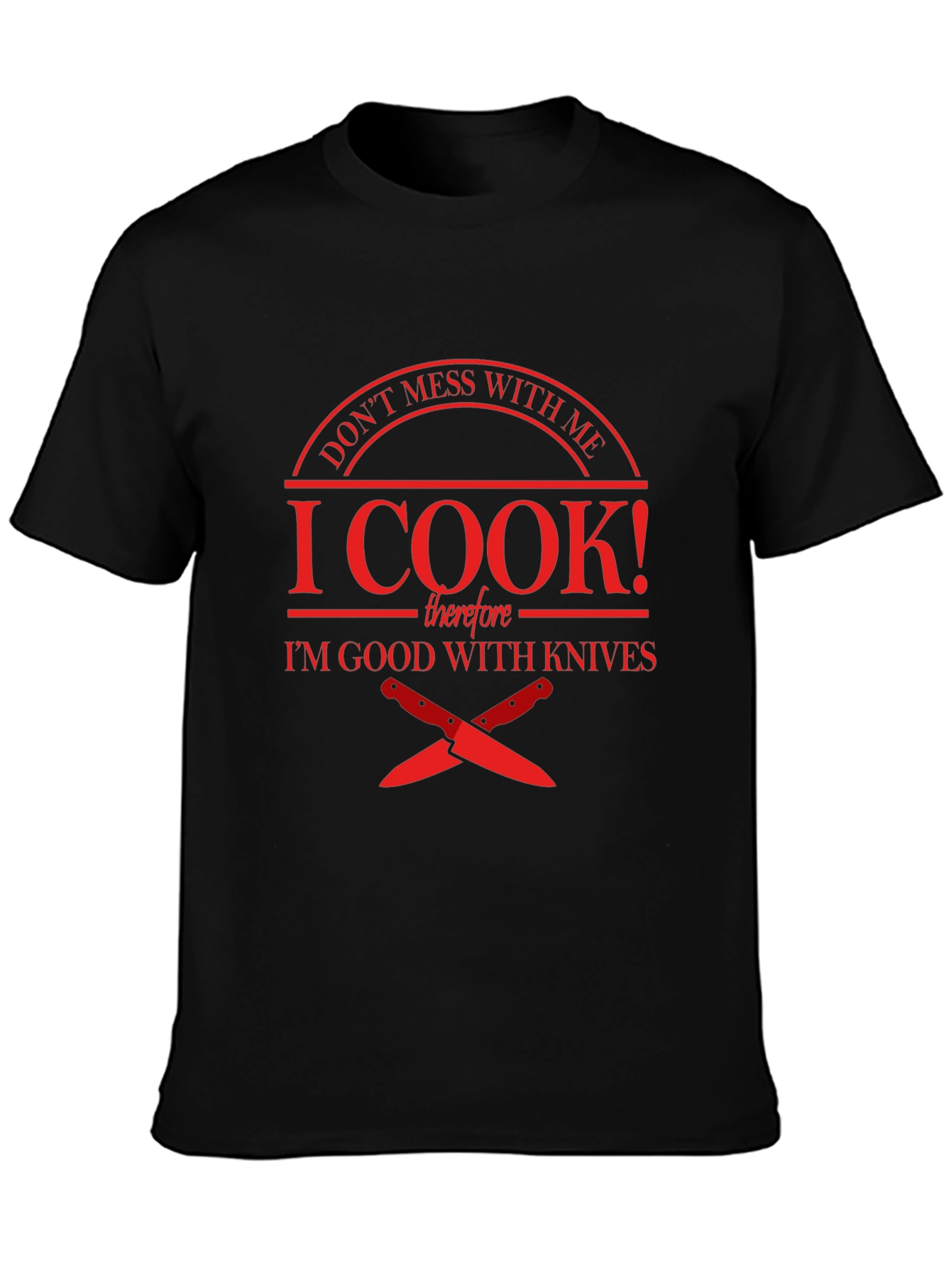 I Cook! Funny Chef T-Shirt