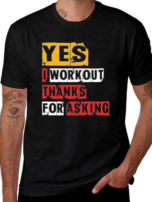 Workout Gym Shirt - Yes I Workout - Funny Fitness Tee