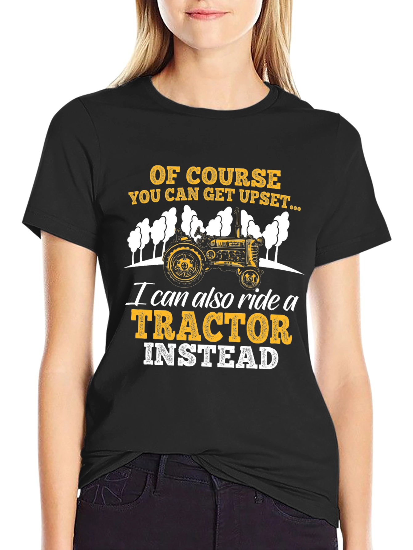 Ride a Tractor Instead T-Shirt