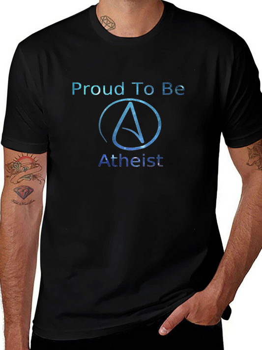 Proud Atheist Galaxy T-Shirt - Unique Atheism Apparel