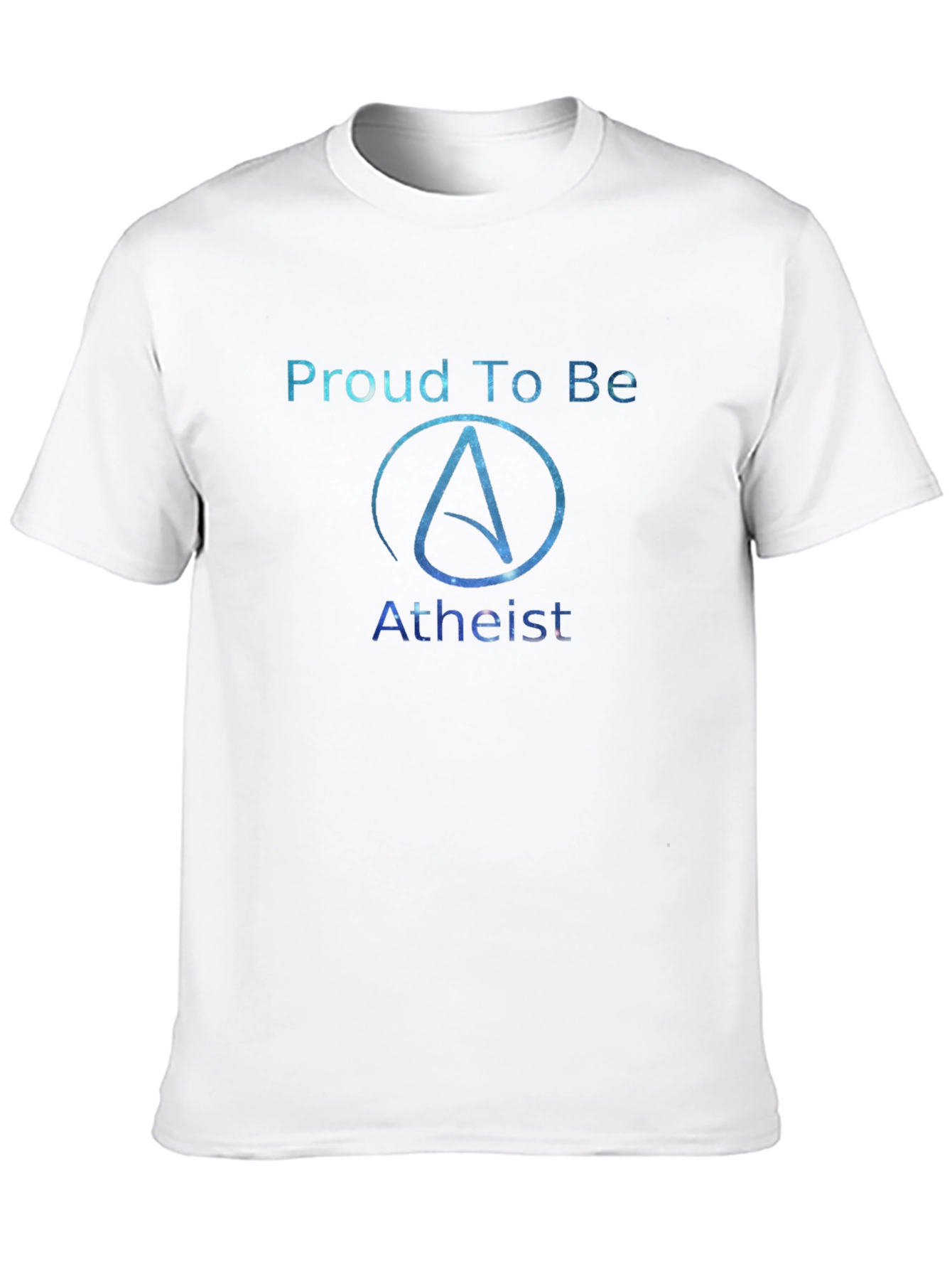 Proud Atheist Galaxy T-Shirt - Unique Atheism Apparel