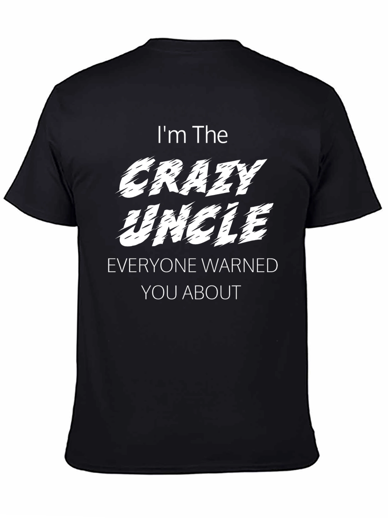 Crazy Uncle T-Shirt