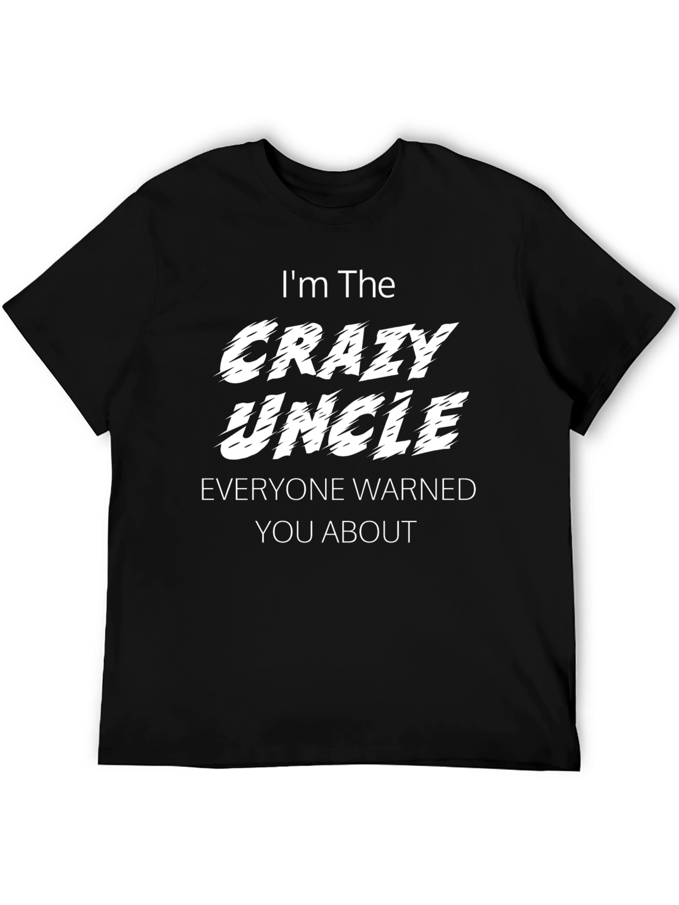 Crazy Uncle T-Shirt
