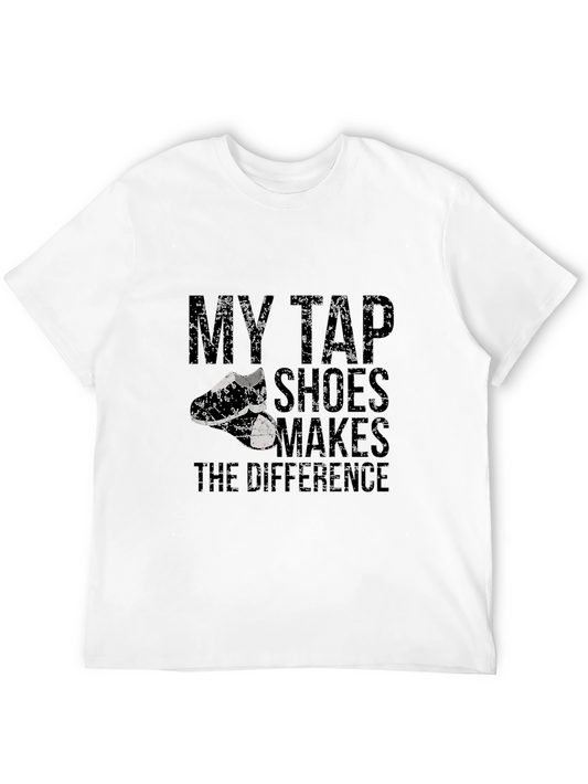 My Tap Shoes Makes the Difference Black T-Shirt