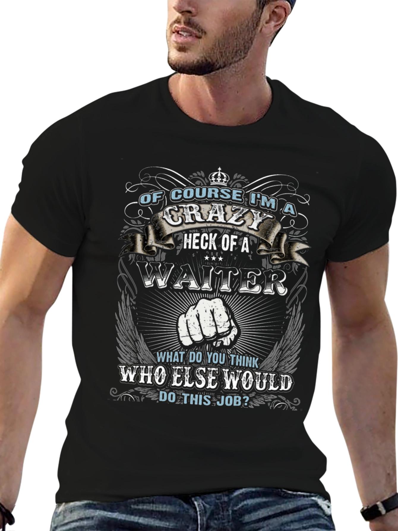 Crazy Waiter T-Shirt - Unique Graphic Tee