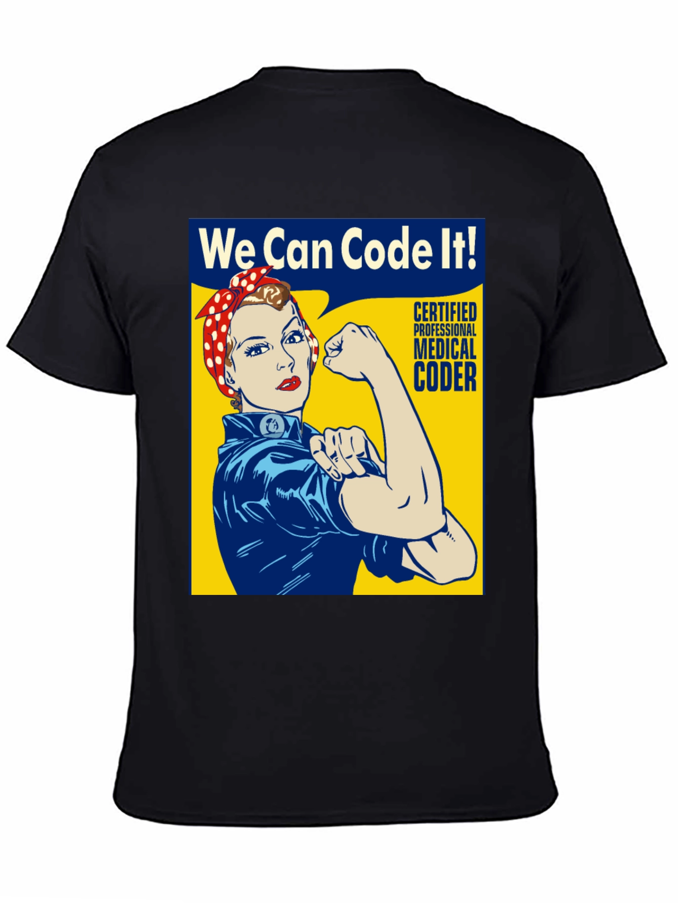 We Can Code It! Rosie the Riveter Coder T-Shirt