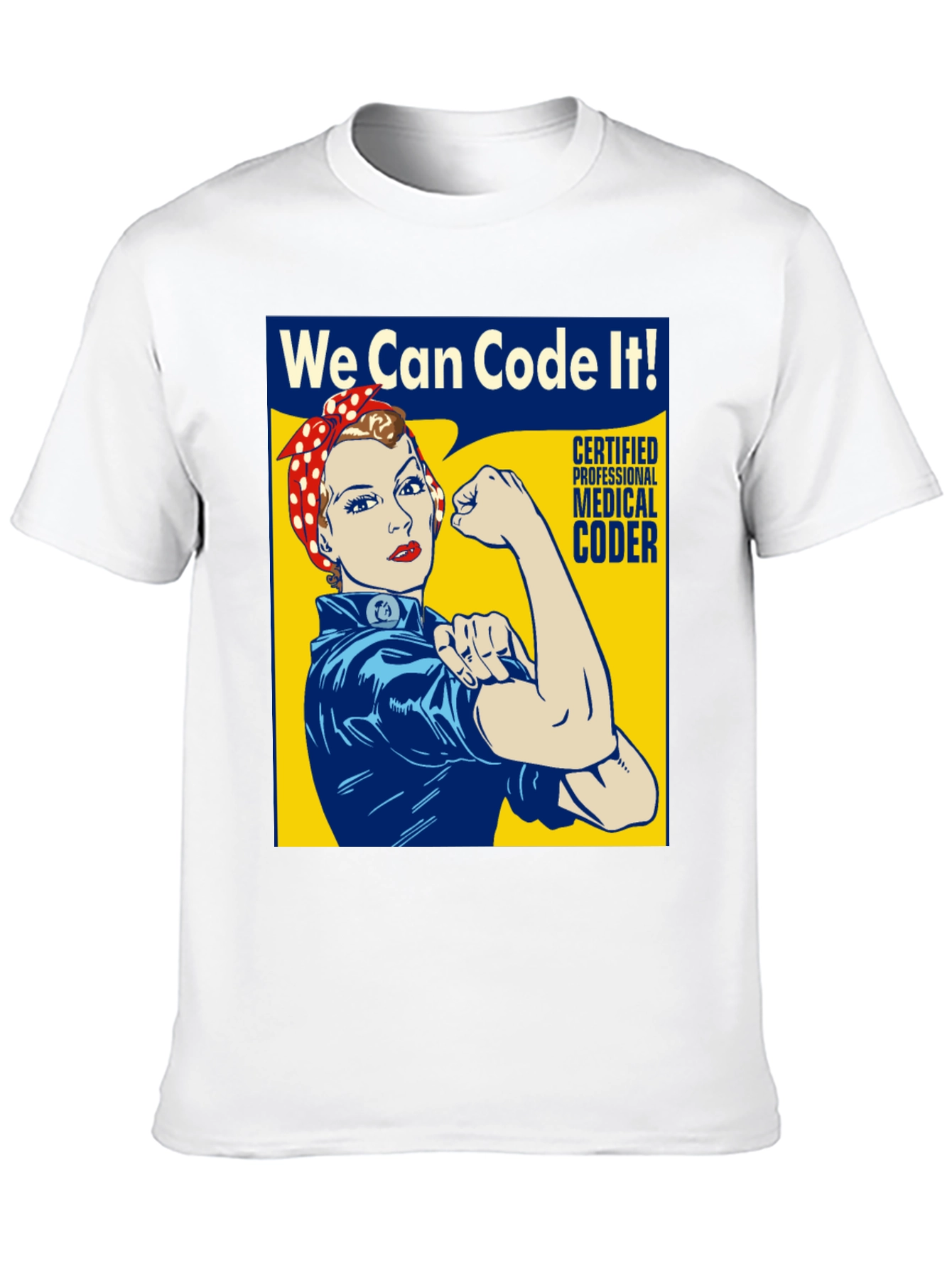 We Can Code It! Rosie the Riveter Coder T-Shirt