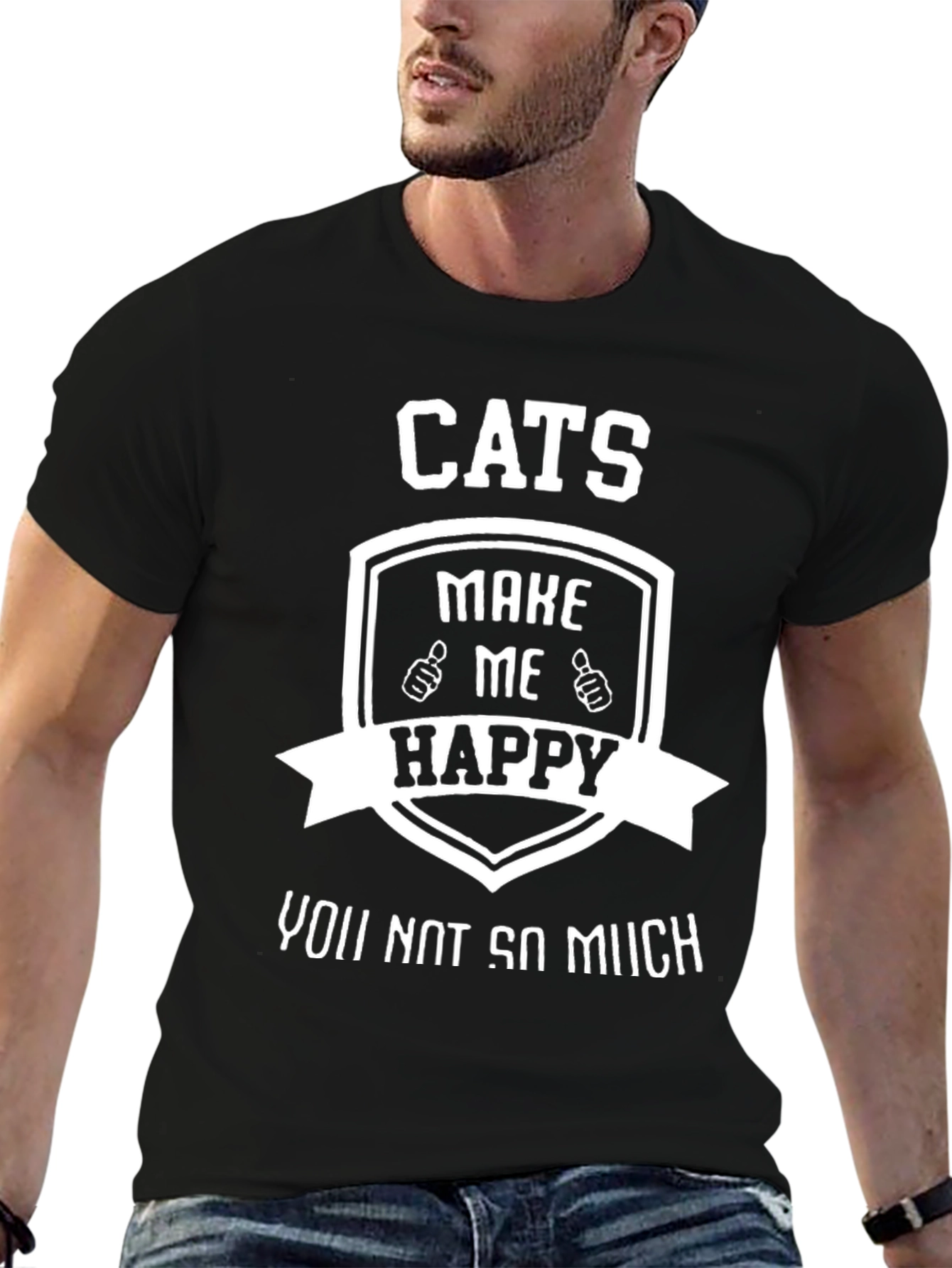 Cats Make Me Happy T-Shirt Funny Novelty Tee