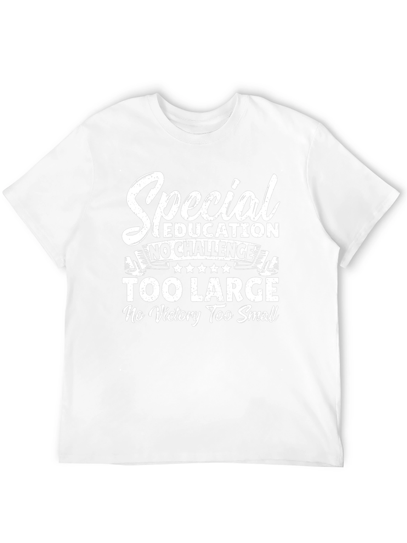 Special Education T-Shirt: No Challenge Too Large