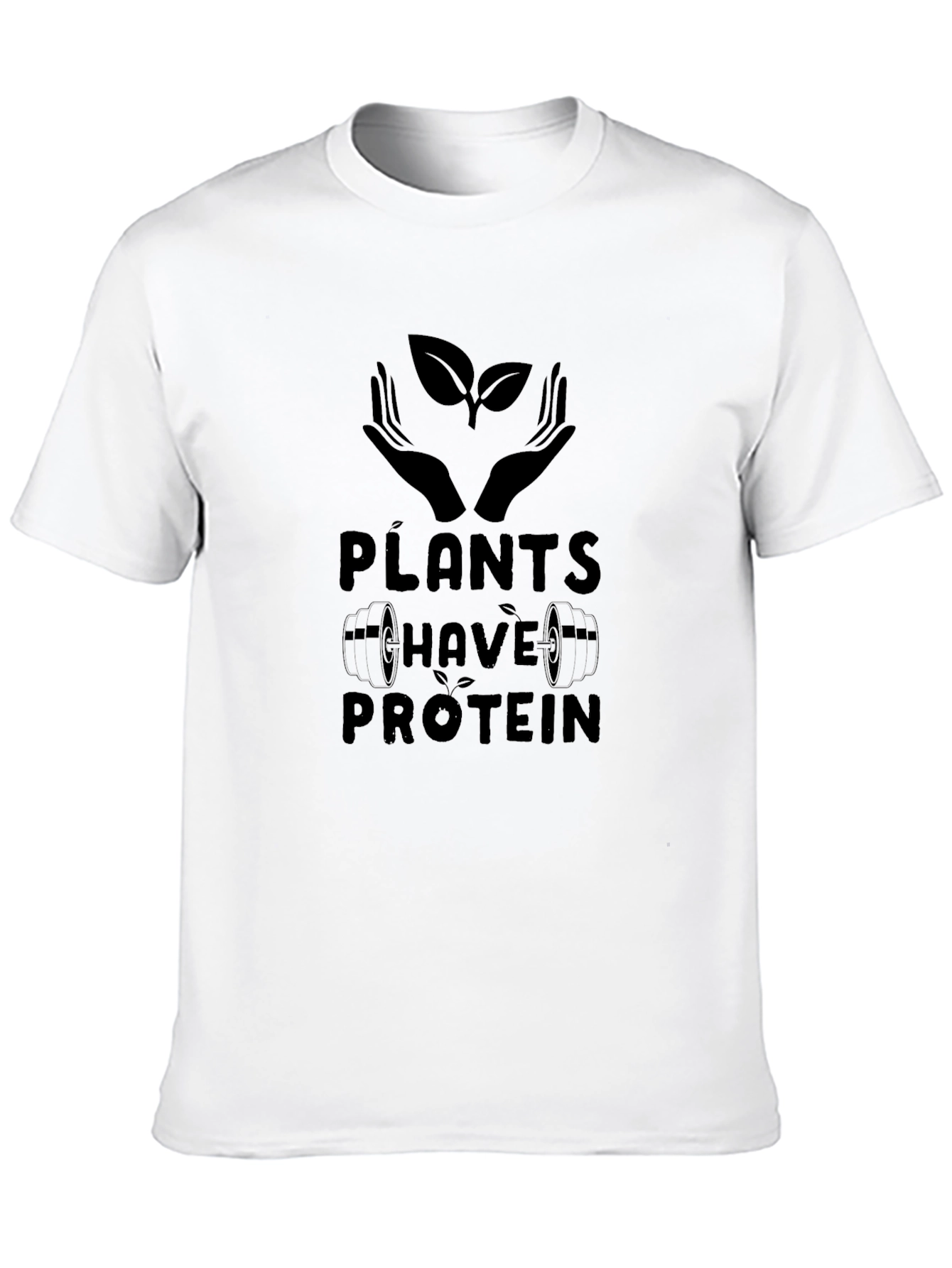 Plants Have Protein Graphic Tee