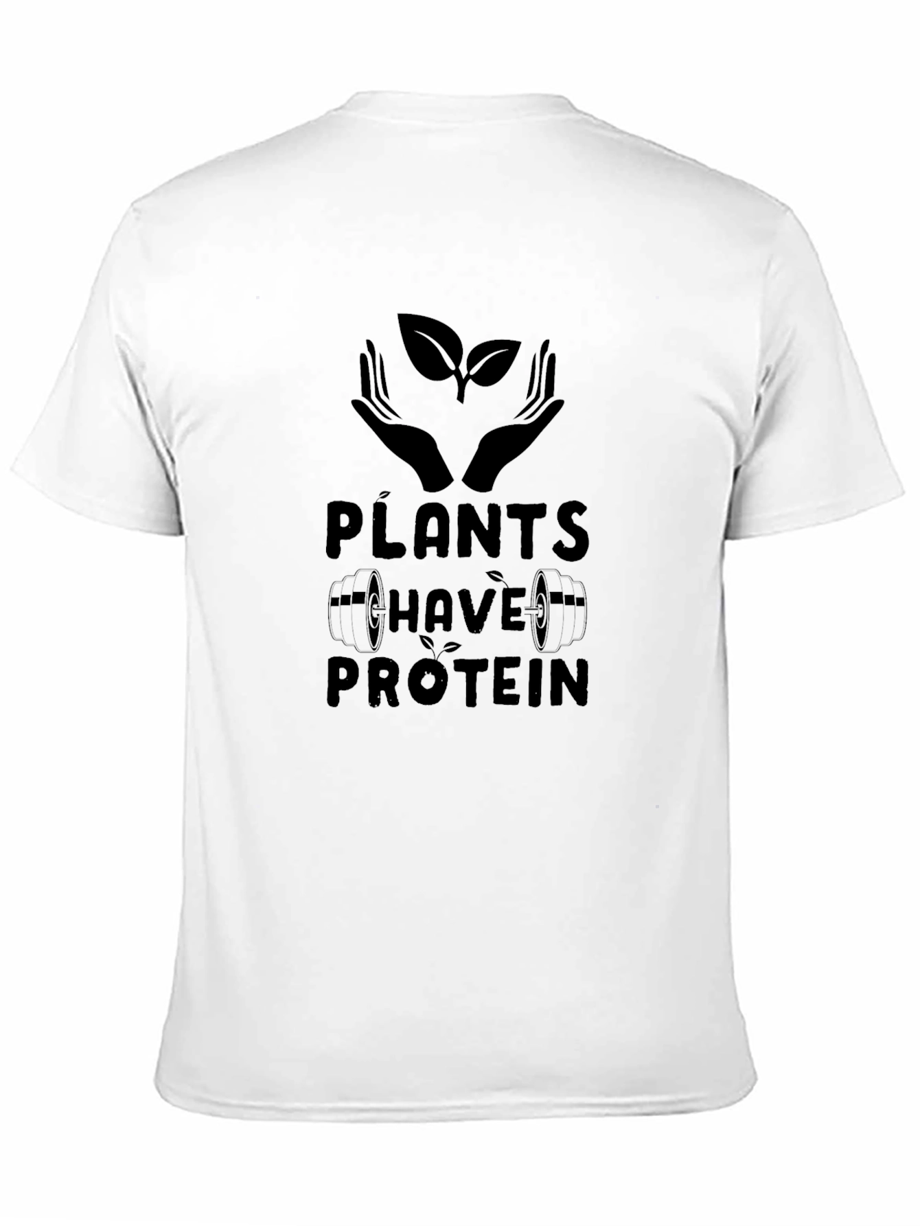 Plants Have Protein Graphic Tee