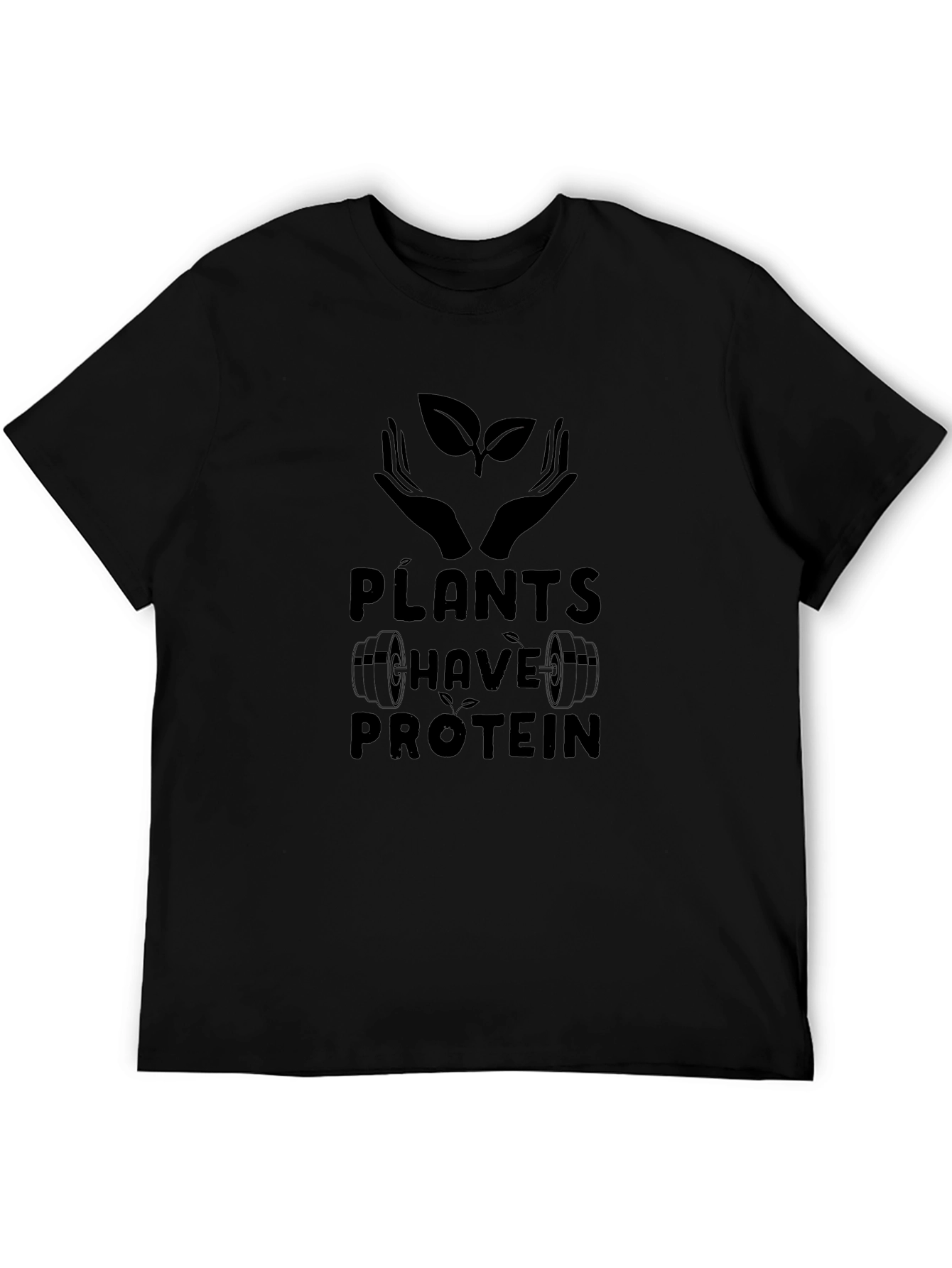 Plants Have Protein Graphic Tee
