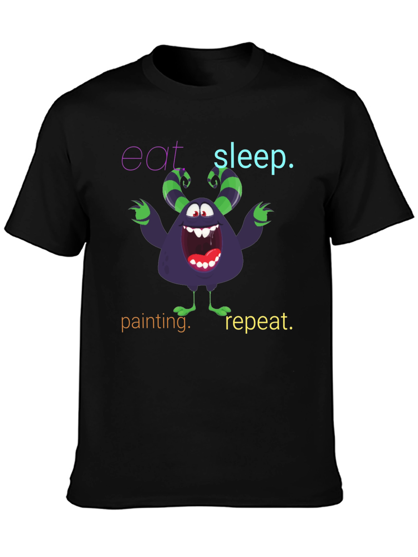 Eat Sleep Painting Monster T-Shirt