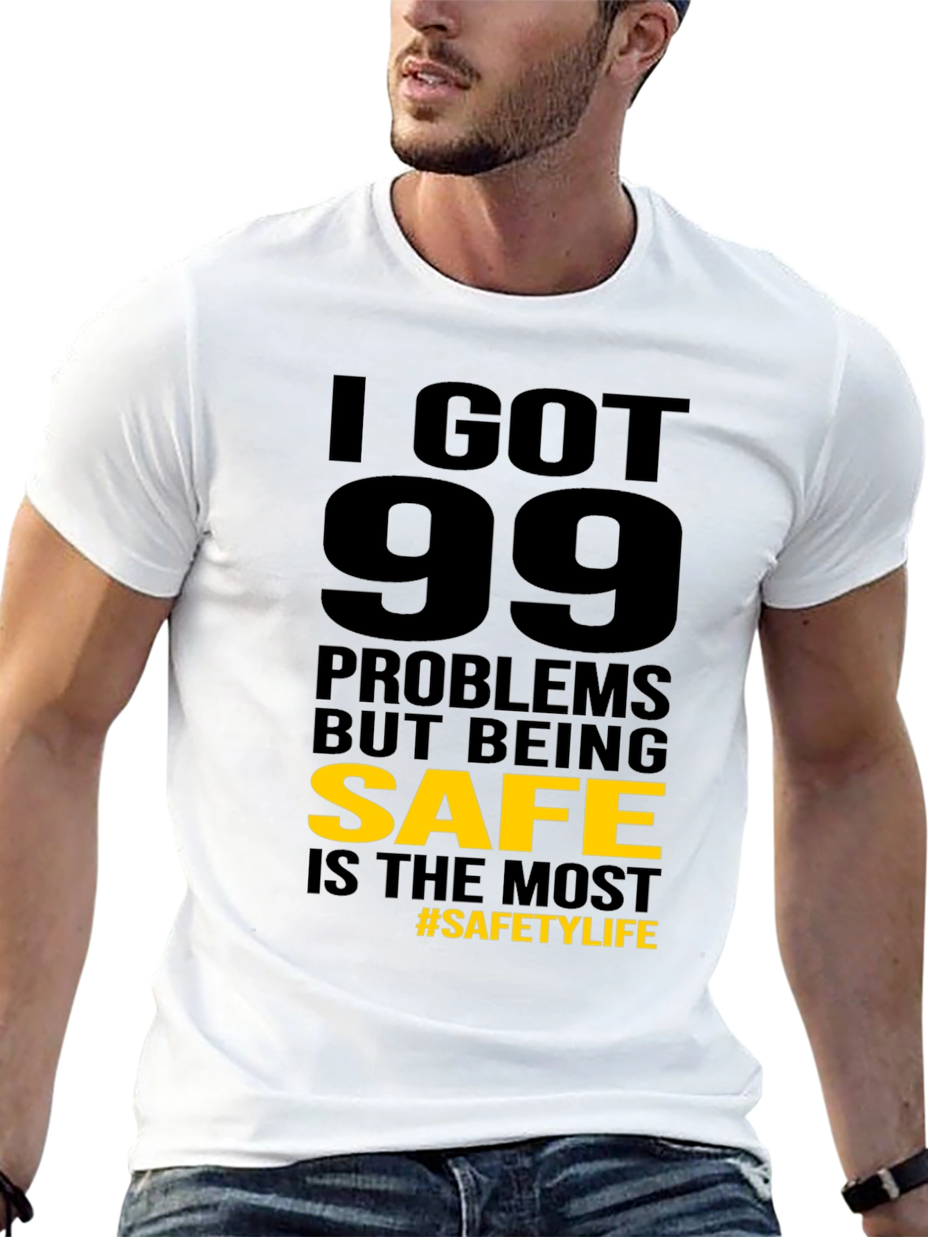 Funny Safety T-Shirt: 99 Problems But Being Safe