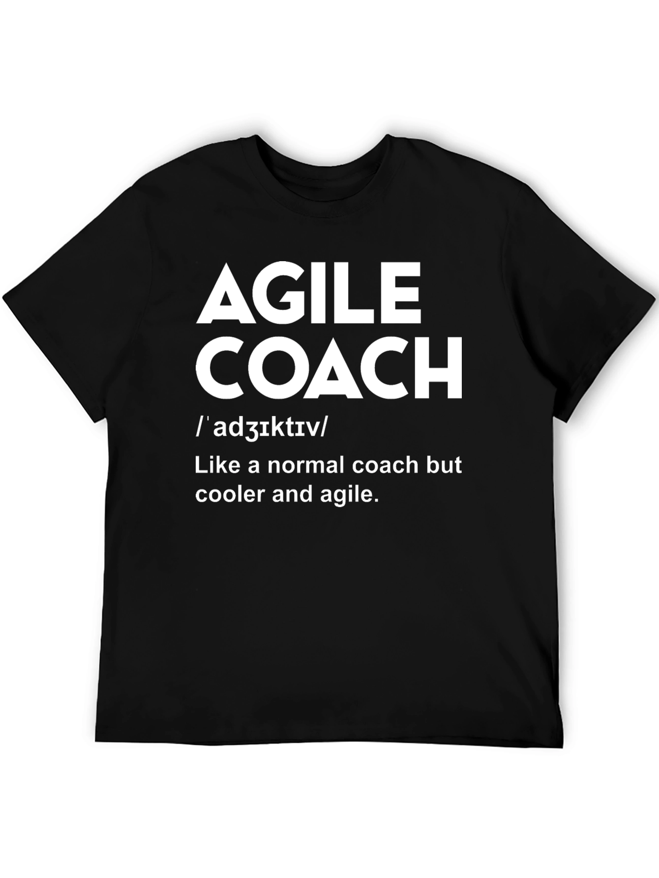 Agile Coach Definition T-Shirt - Cool & Unique Gift