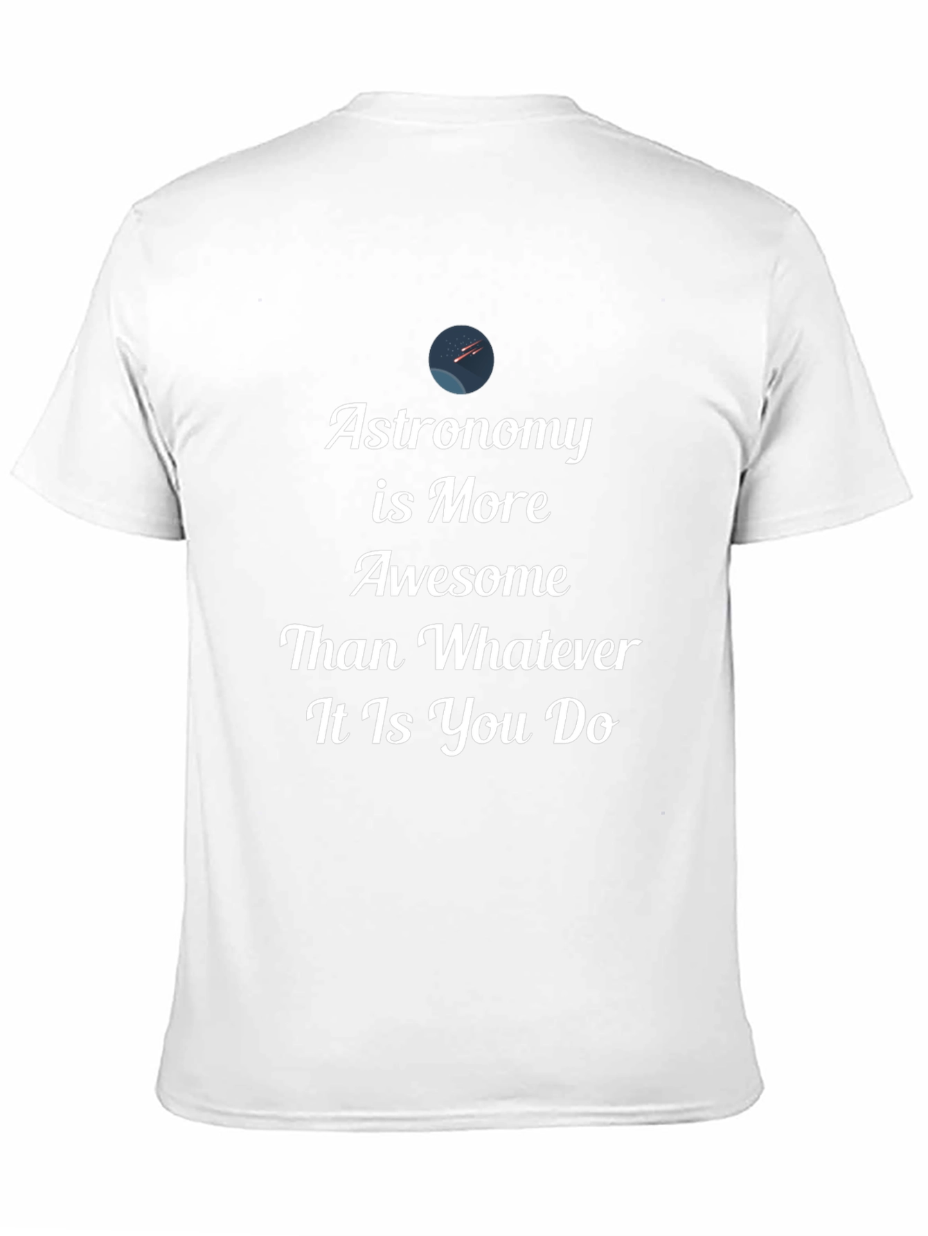 Astronomy is More Awesome T-Shirt