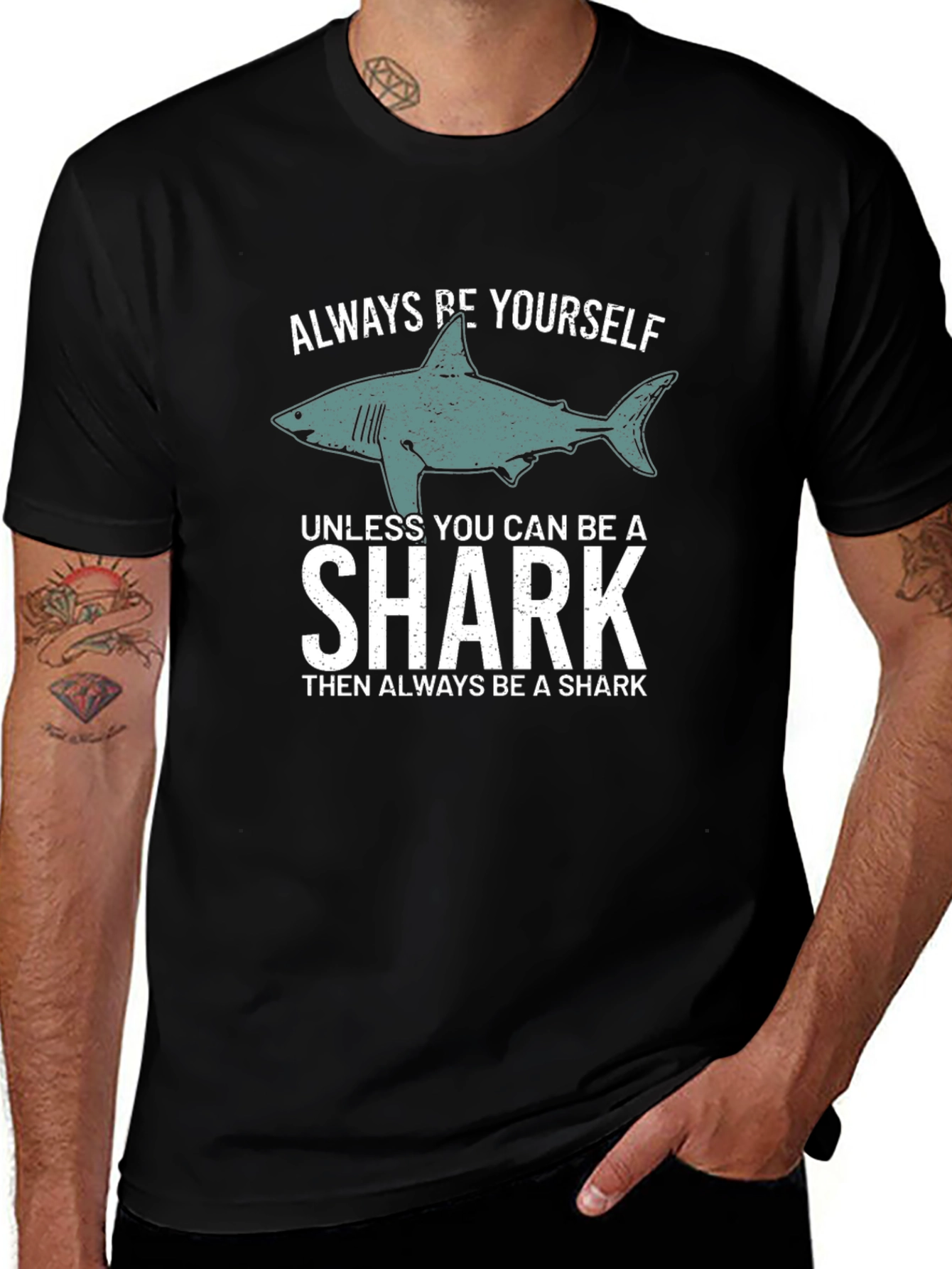 Always Be Yourself Shark T-Shirt