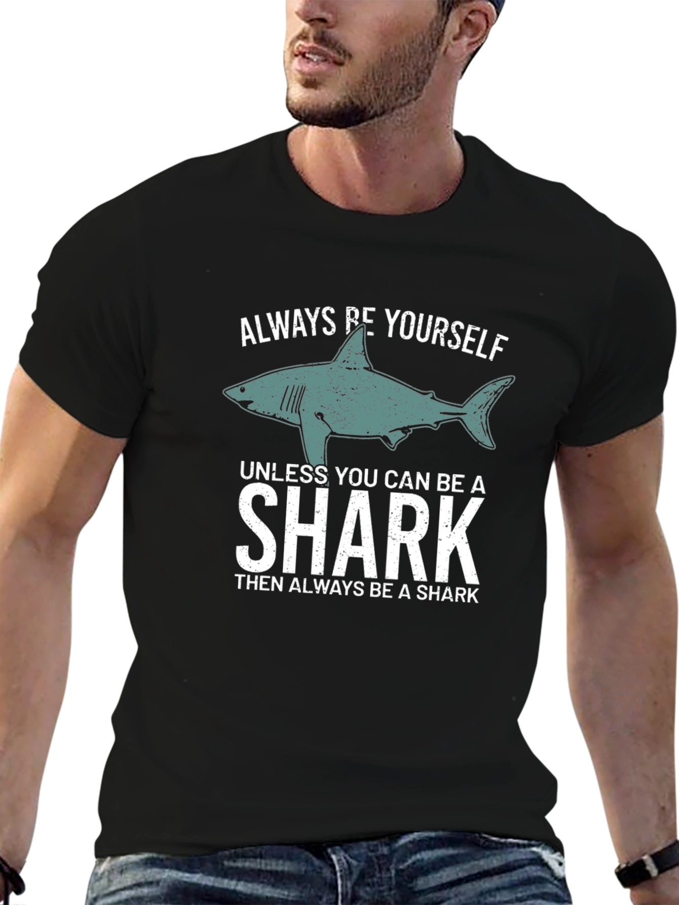 Always Be Yourself Shark T-Shirt