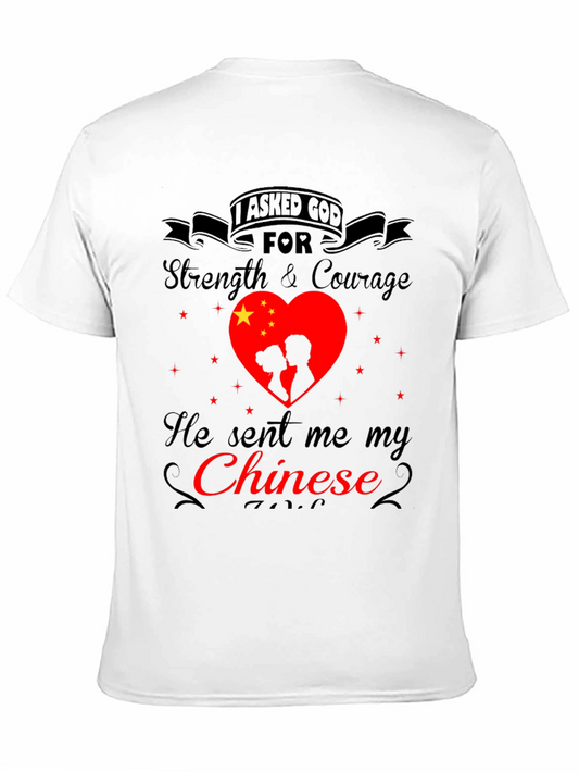I Asked God For My Chinese T-Shirt