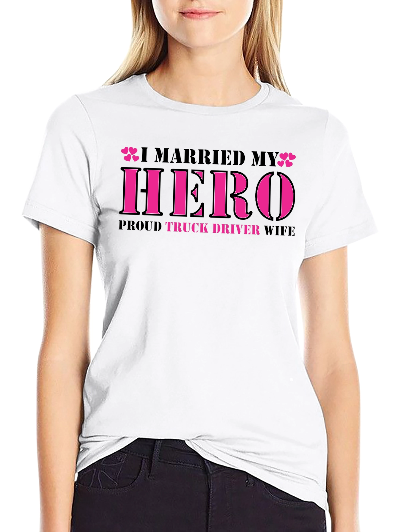 I Married My Hero Truck Driver Wife Tee