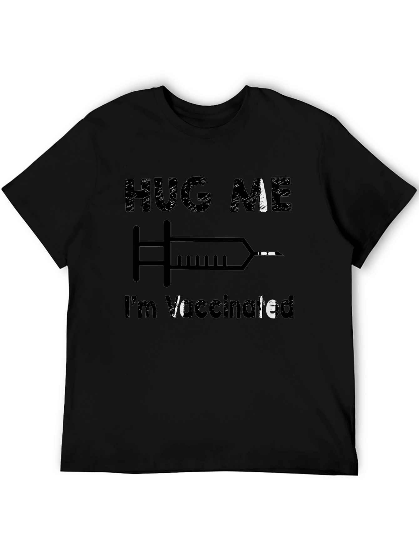 Hug Me Im Vaccinated T-Shirt