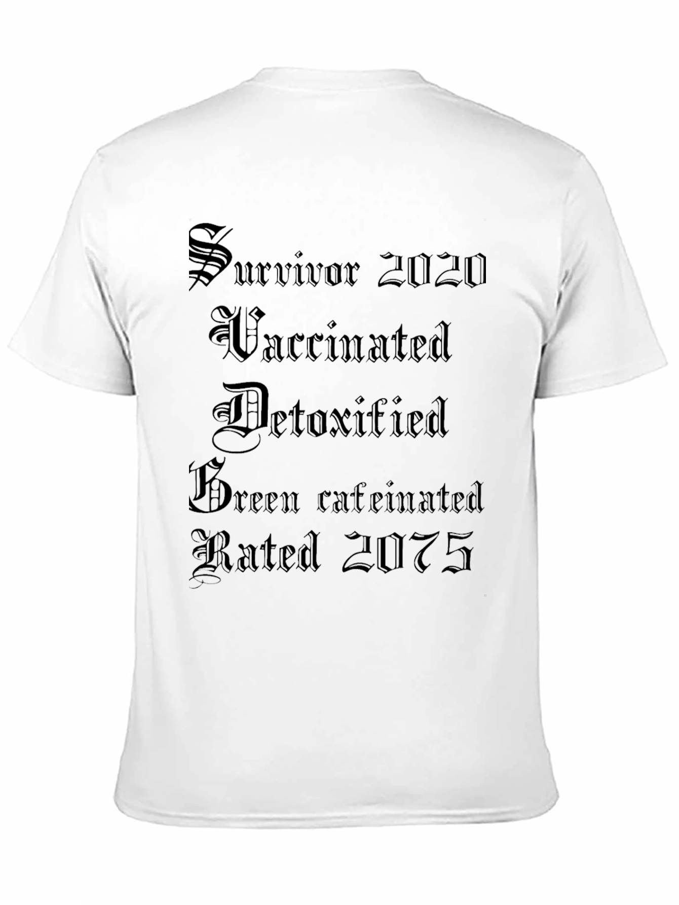 Survivor 2020 T-Shirt - Vaccinated Detoxified & Caffeinated