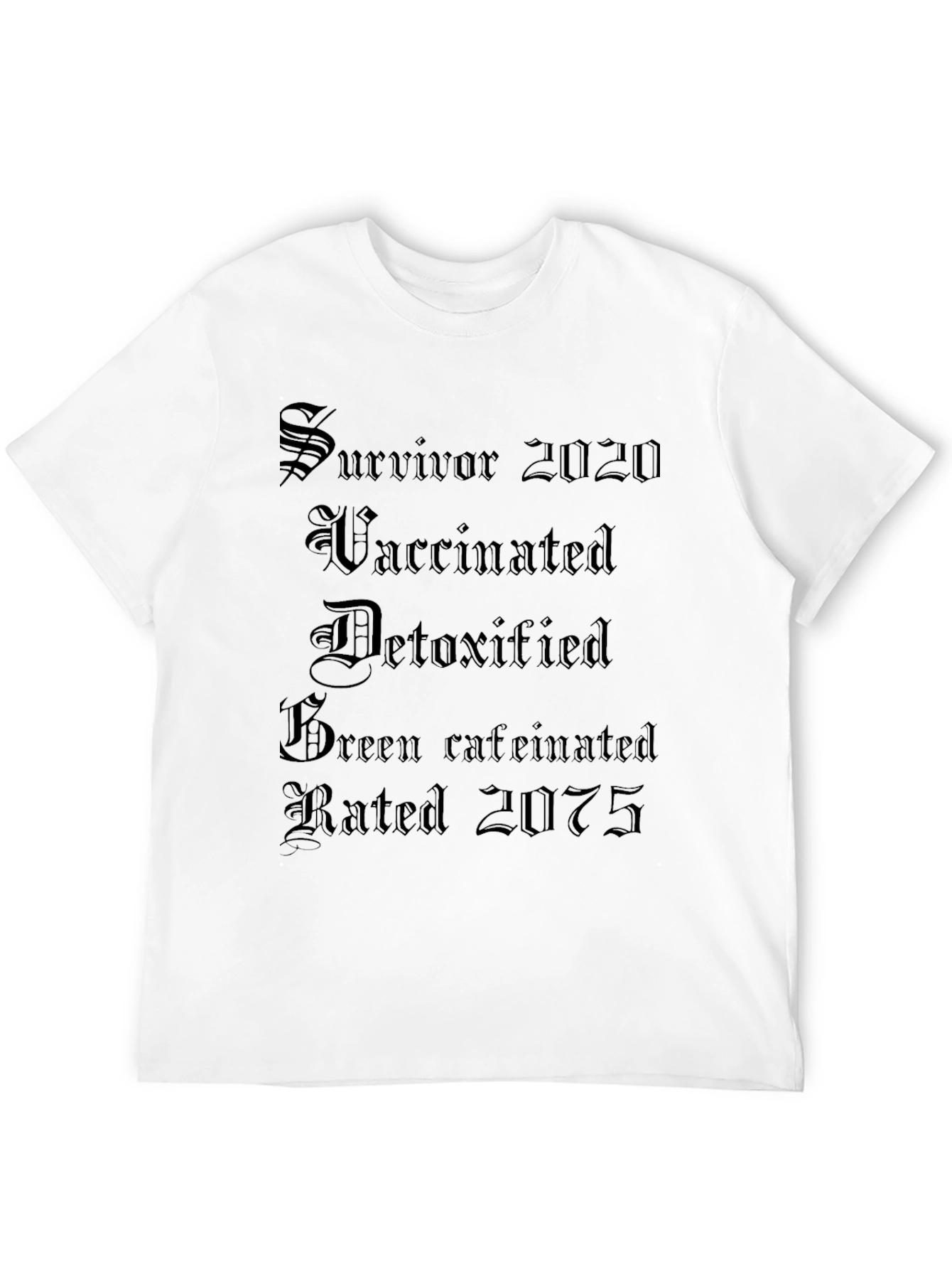 Survivor 2020 T-Shirt - Vaccinated Detoxified & Caffeinated