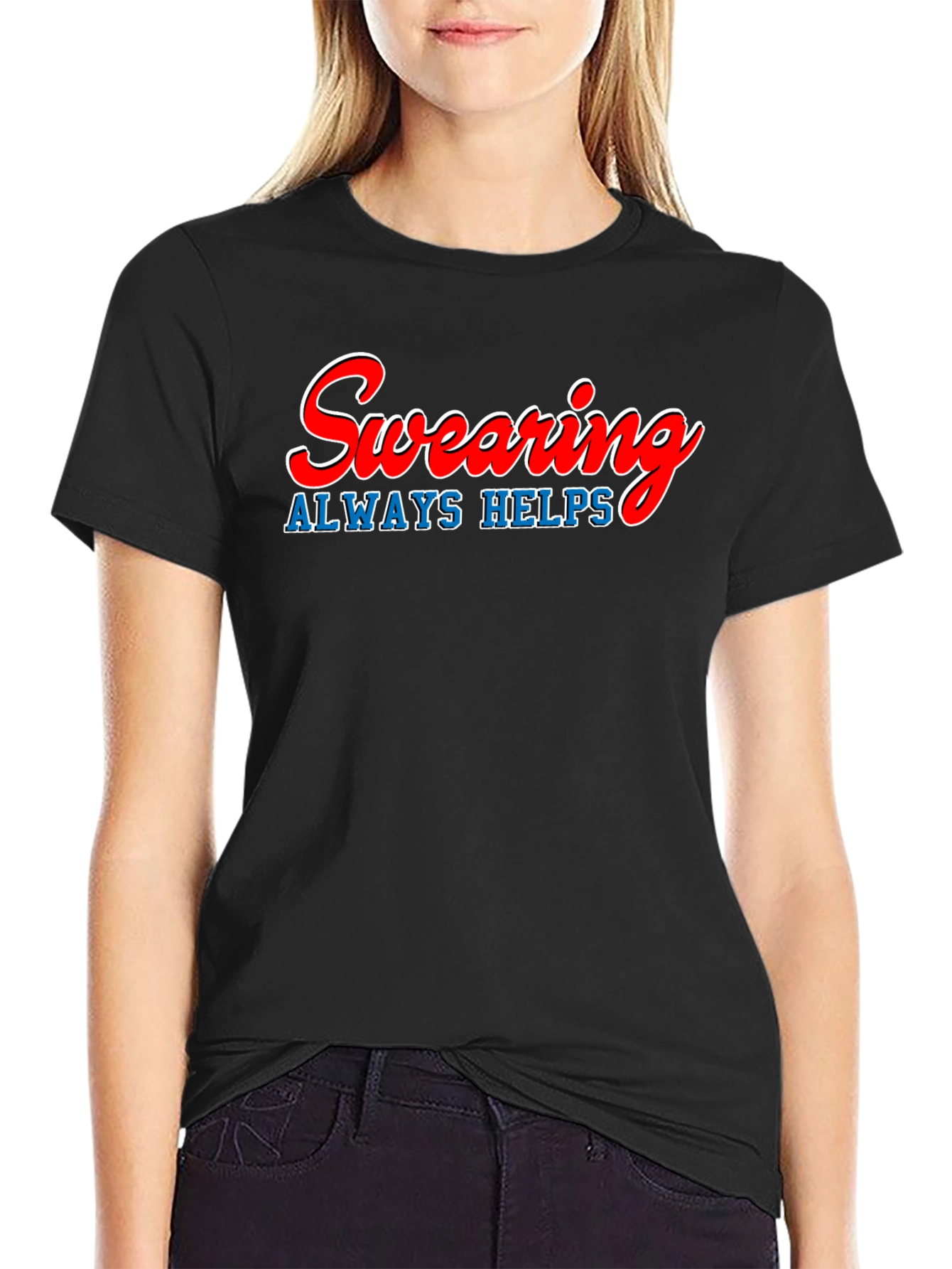 Swearing Always Helps T-Shirt - Funny Graphic Tee
