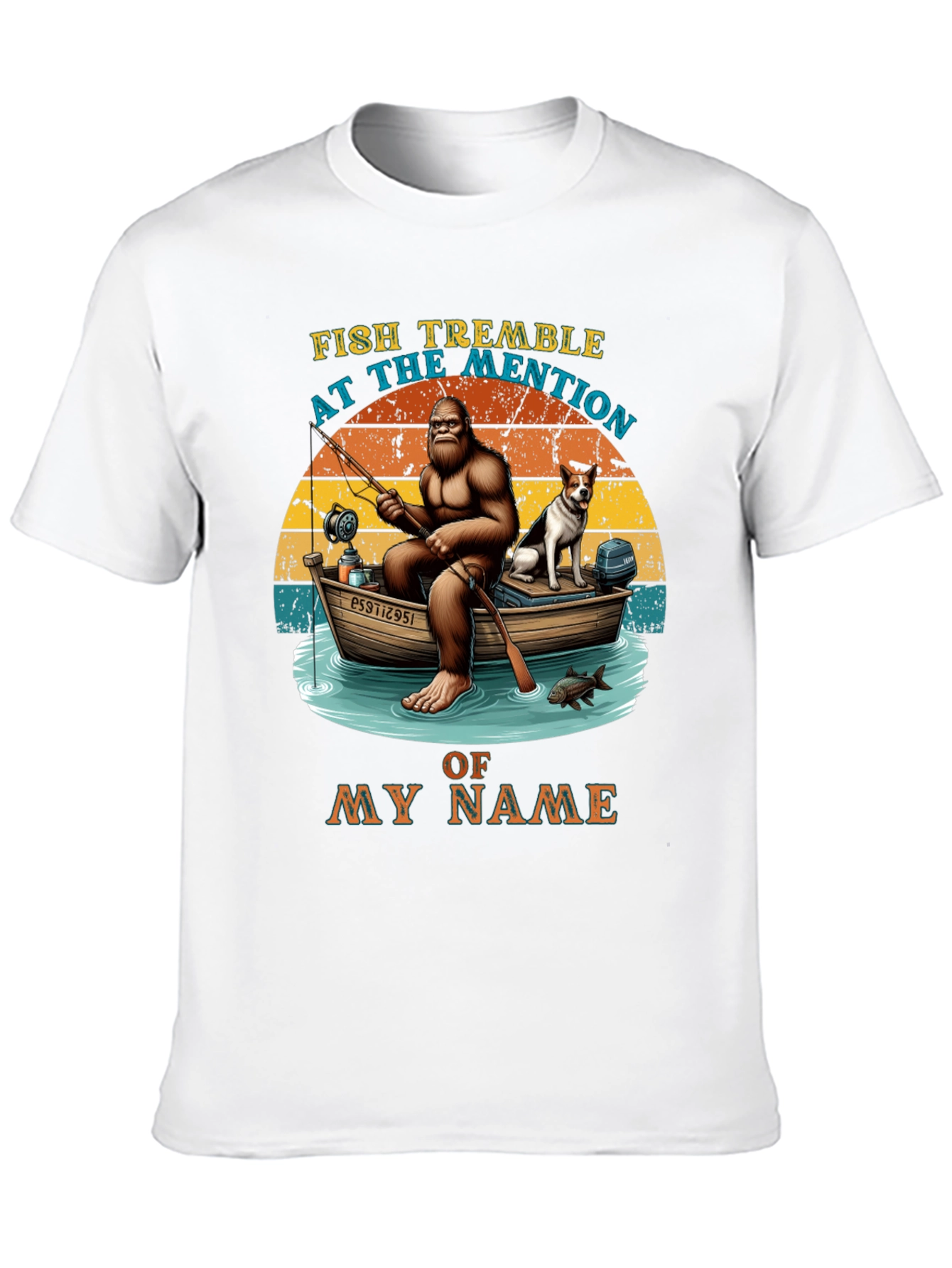 Fish Tremble Bigfoot Fishing T-Shirt