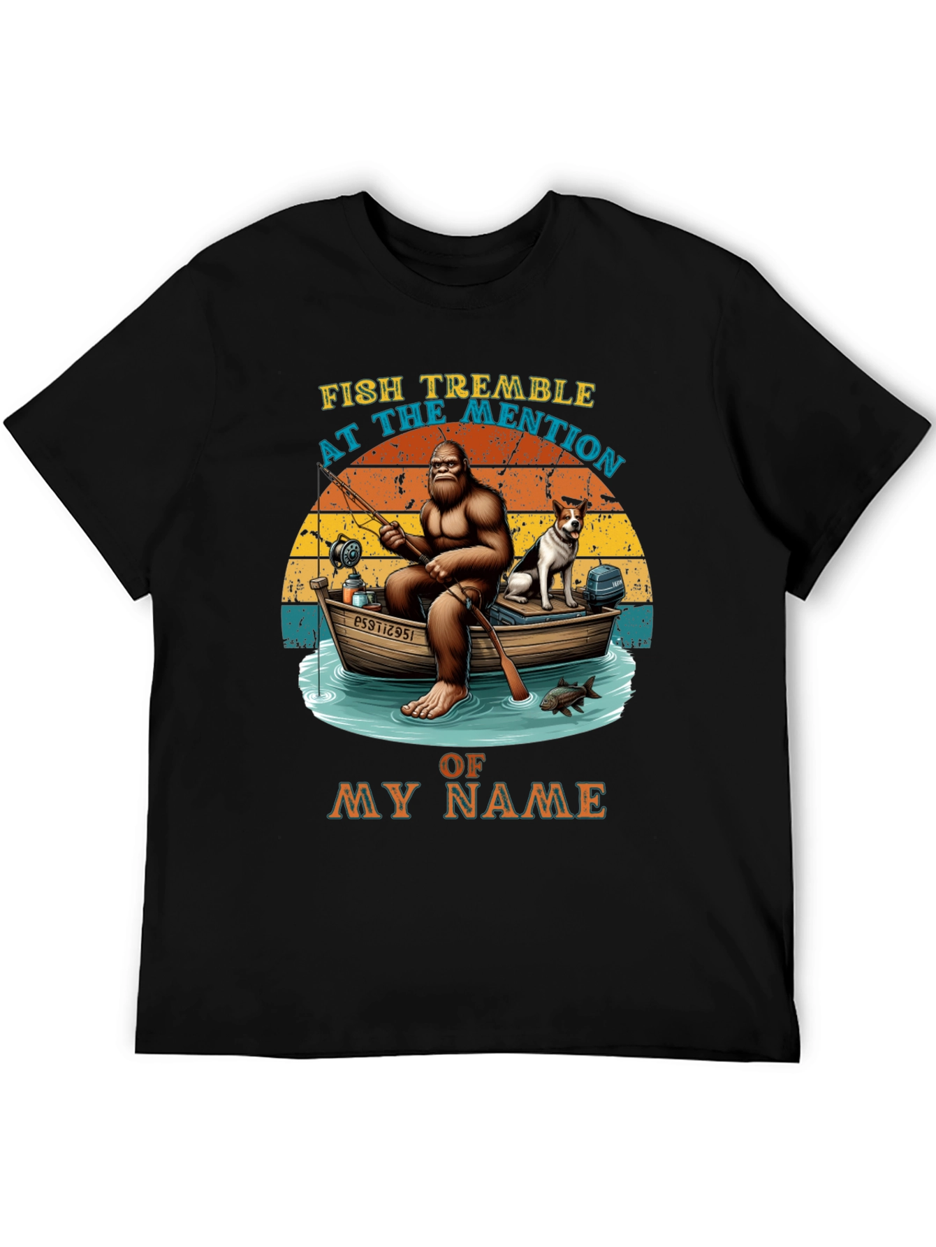 Fish Tremble Bigfoot Fishing T-Shirt
