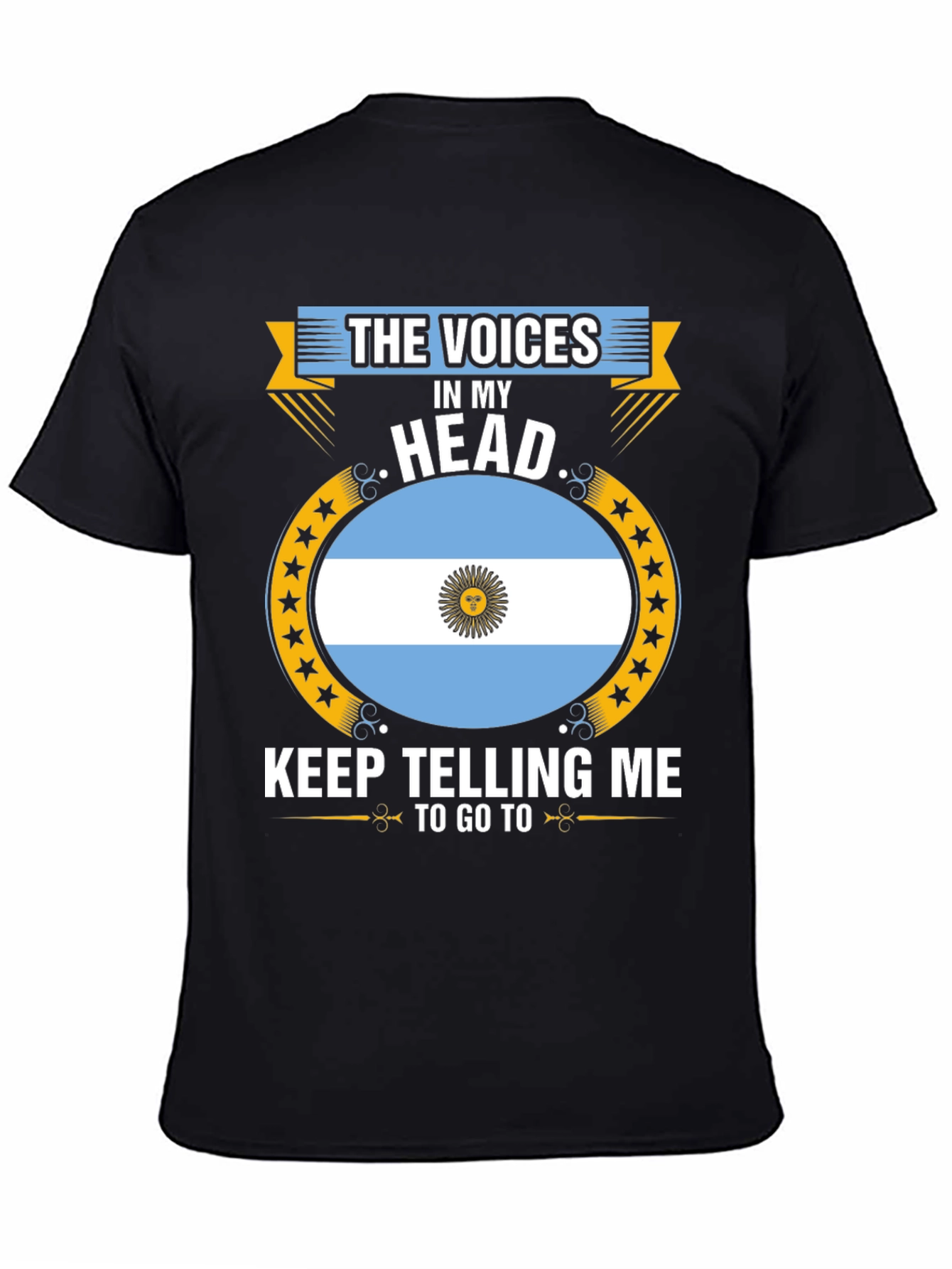 Argentina Flag T-Shirt: Voices in My Head