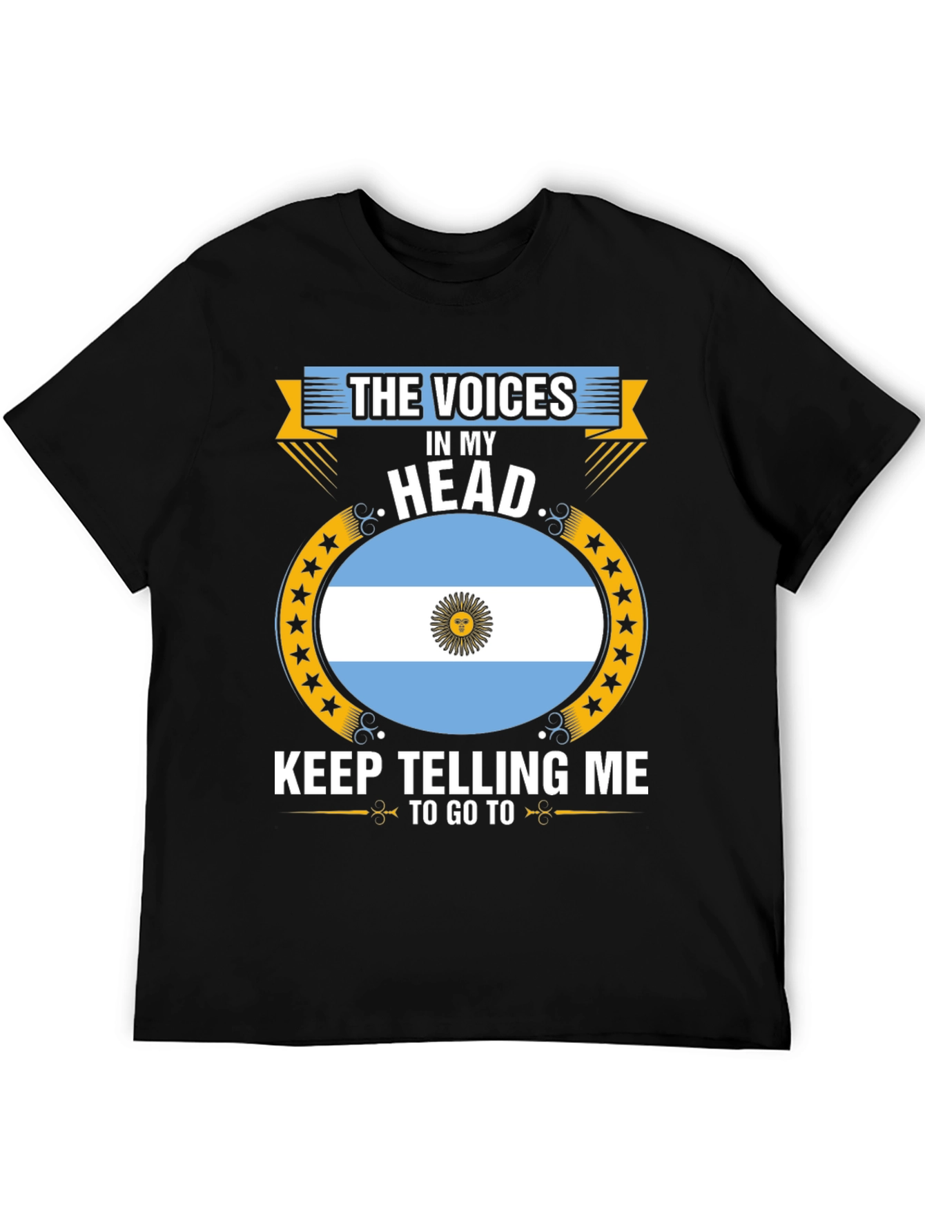 Argentina Flag T-Shirt: Voices in My Head
