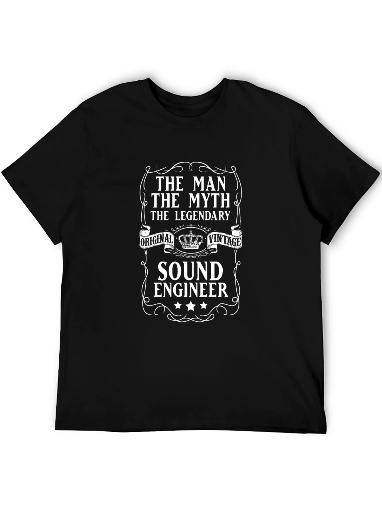 Sound Engineer T-Shirt: The Man The Myth The Legend