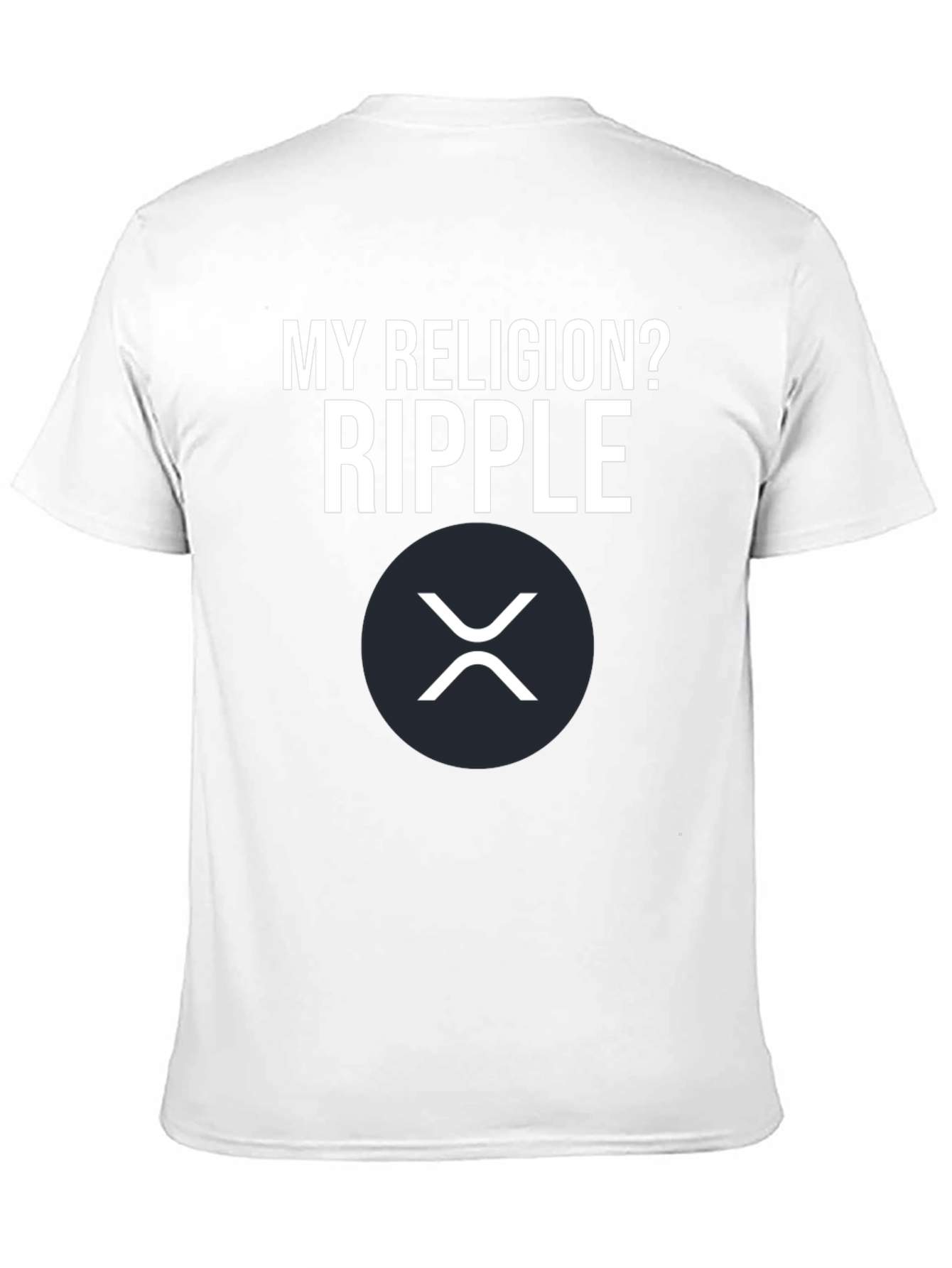 My Religion? Ripple Crypto T-Shirt