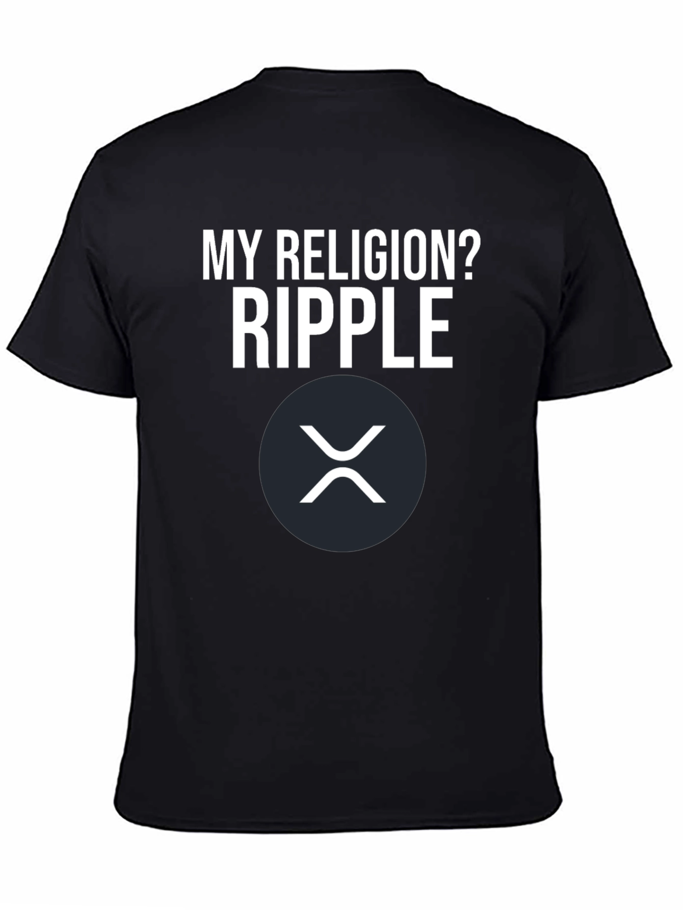 My Religion? Ripple Crypto T-Shirt