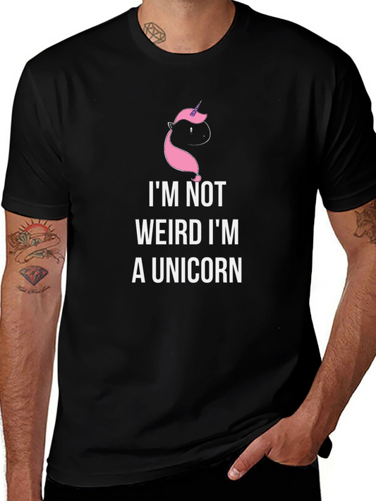 Im Not Weird Im A Unicorn T-Shirt Funny Unicorn Gift