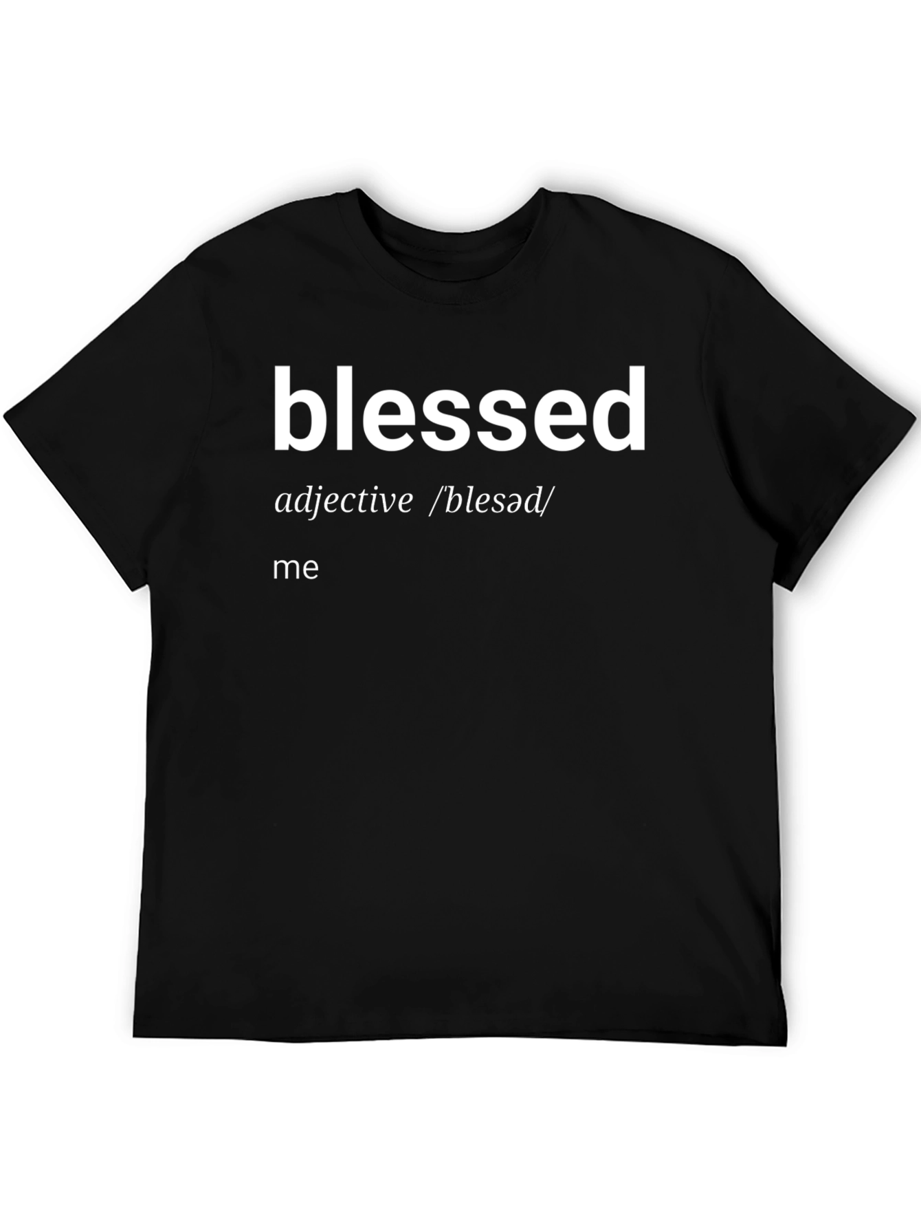 Blessed Definition T-Shirt - Comfortable & Stylish