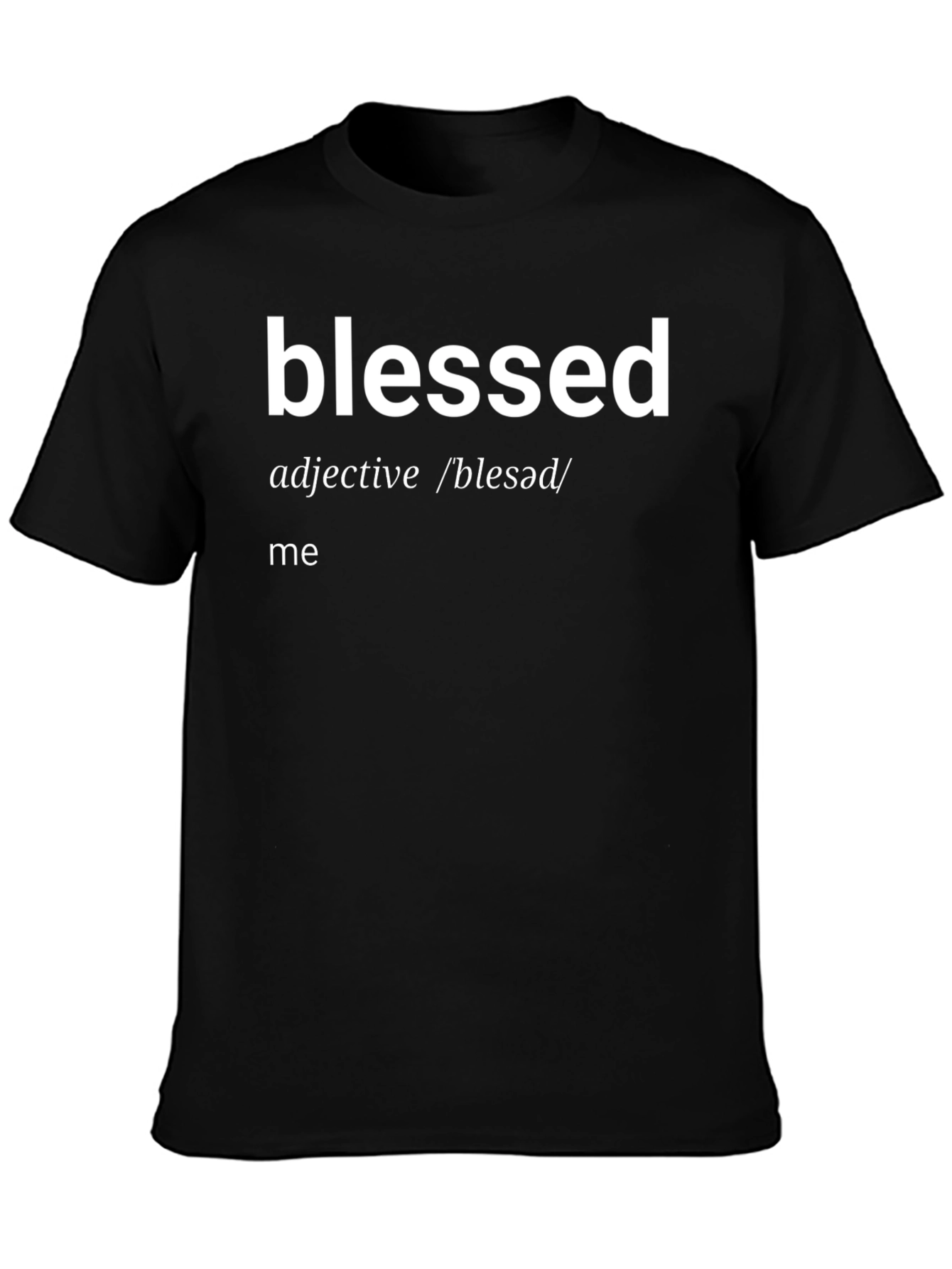 Blessed Definition T-Shirt - Comfortable & Stylish