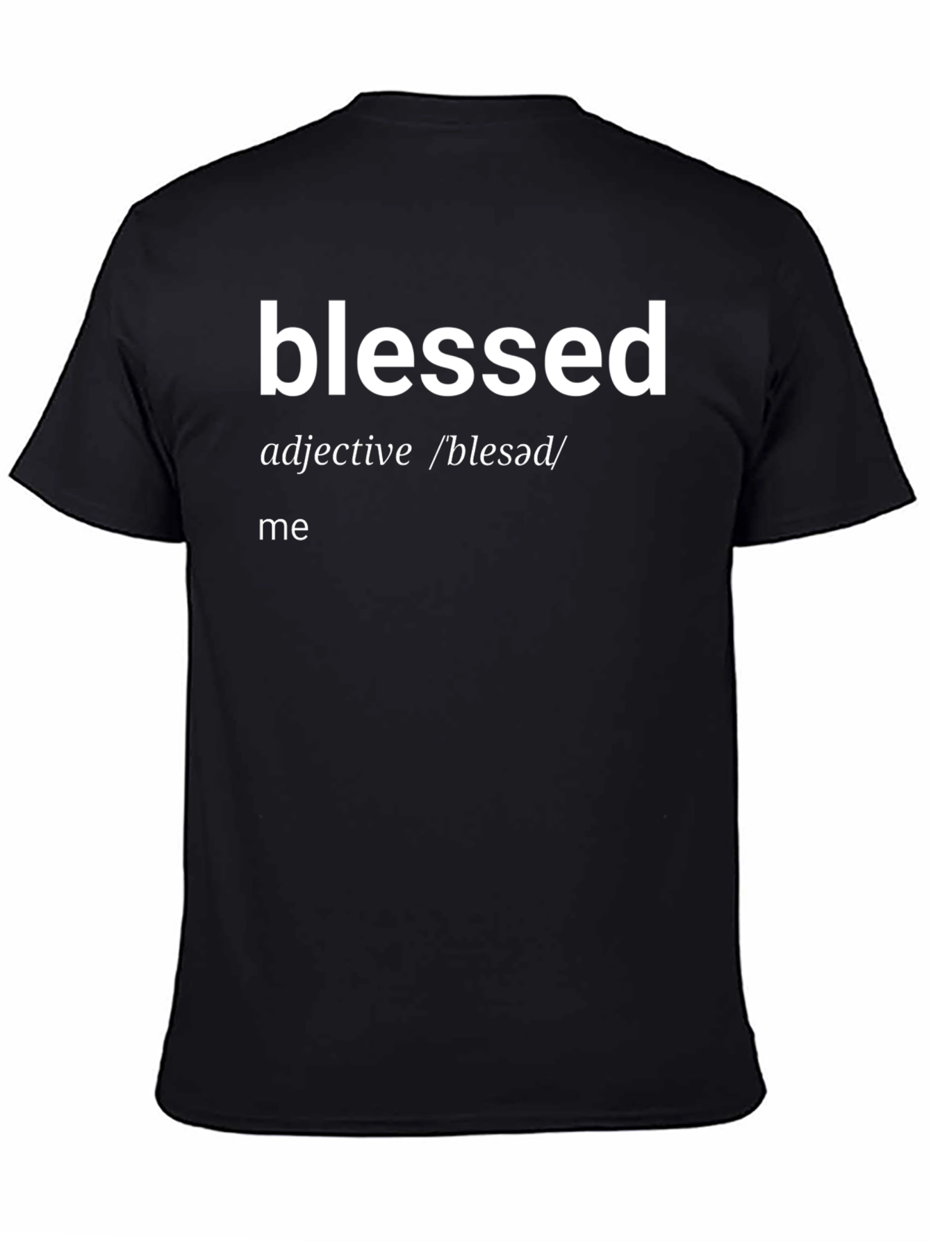 Blessed Definition T-Shirt - Comfortable & Stylish