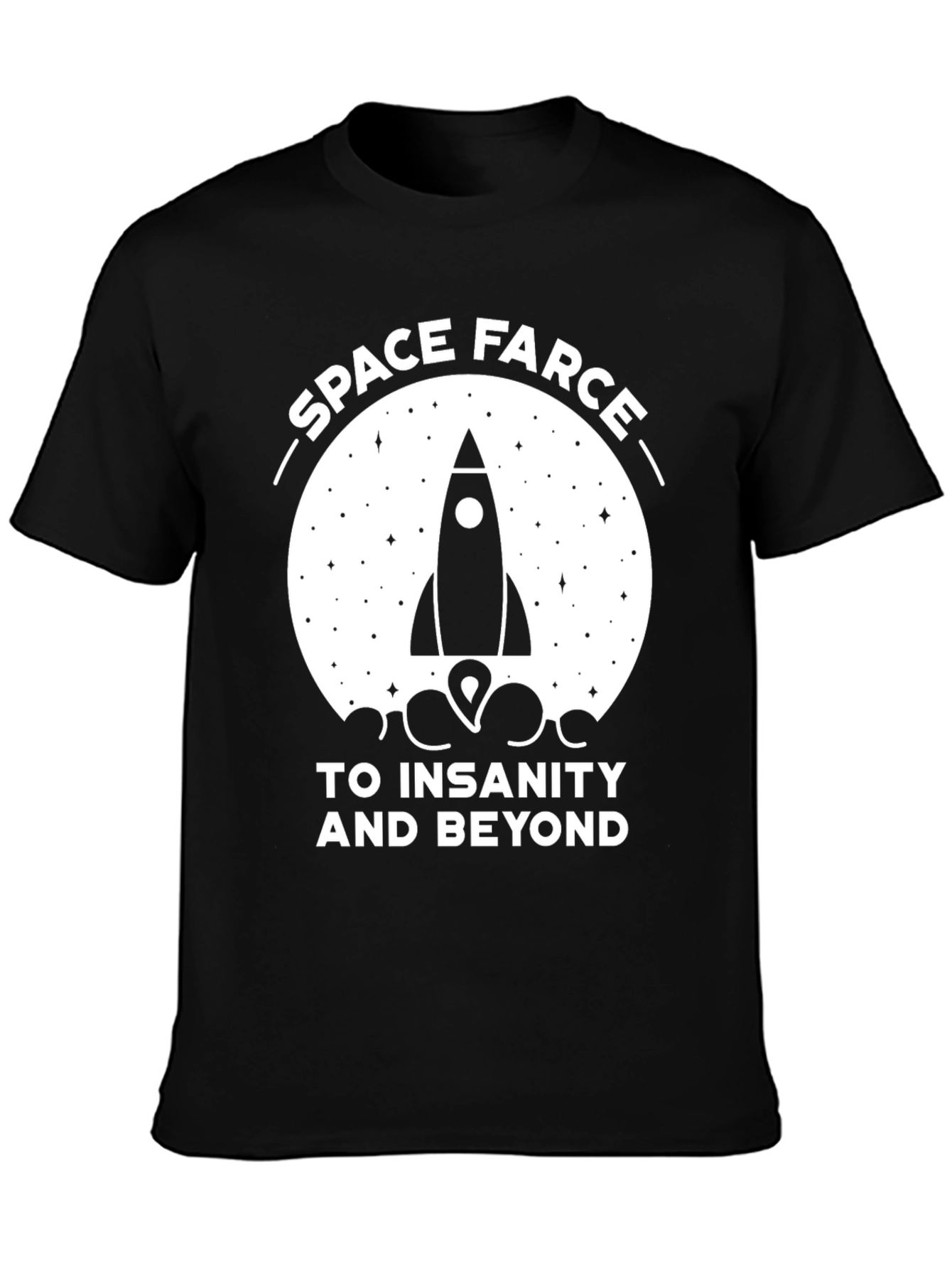 Space Farce Rocket T-Shirt - Insanity & Beyond