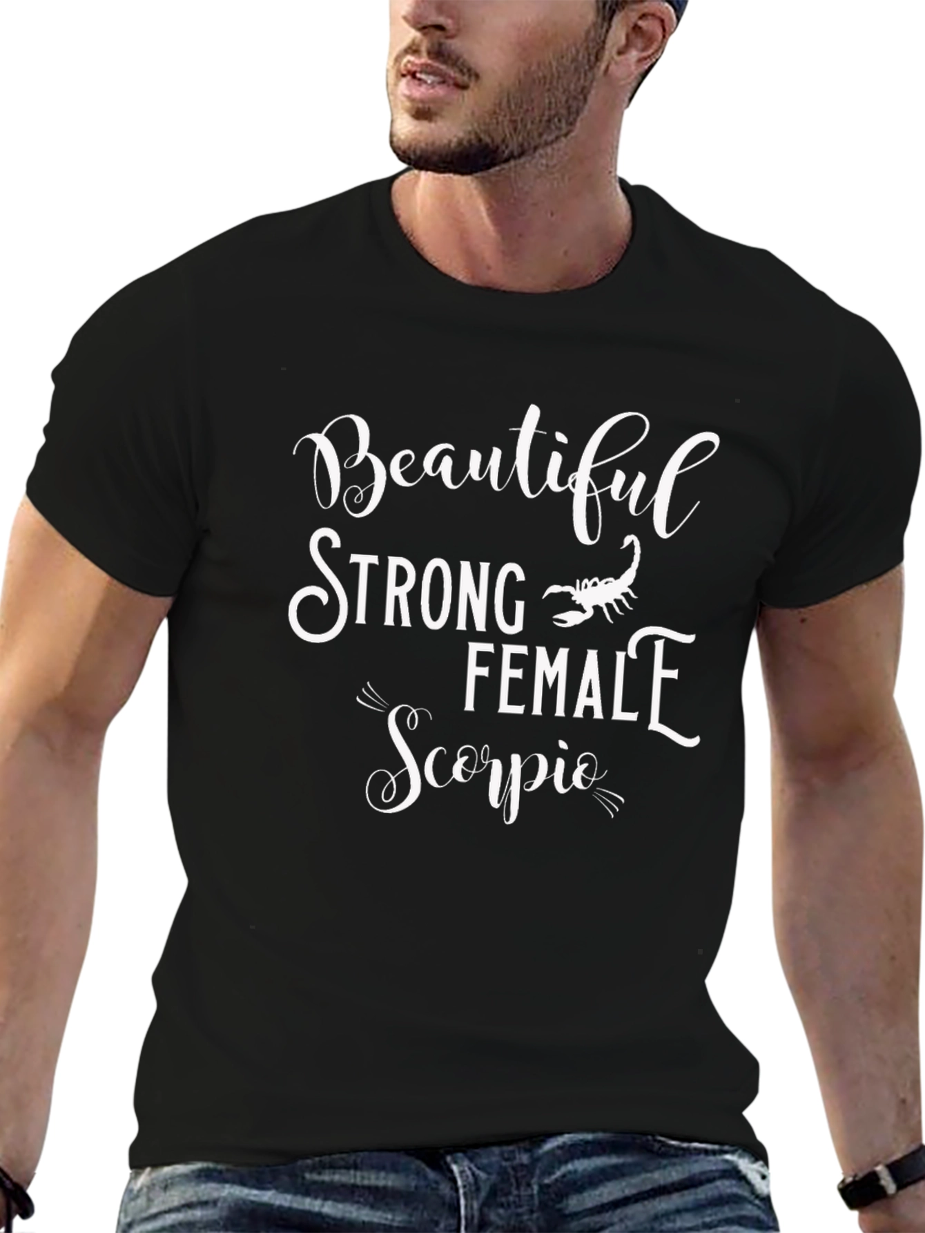 Beautiful Strong Female Scorpio T-Shirt