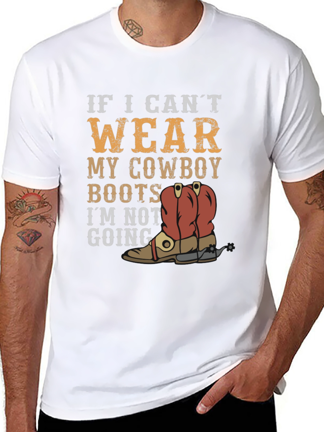 Cowboy Boots Graphic Tee - If I Cant Wear...